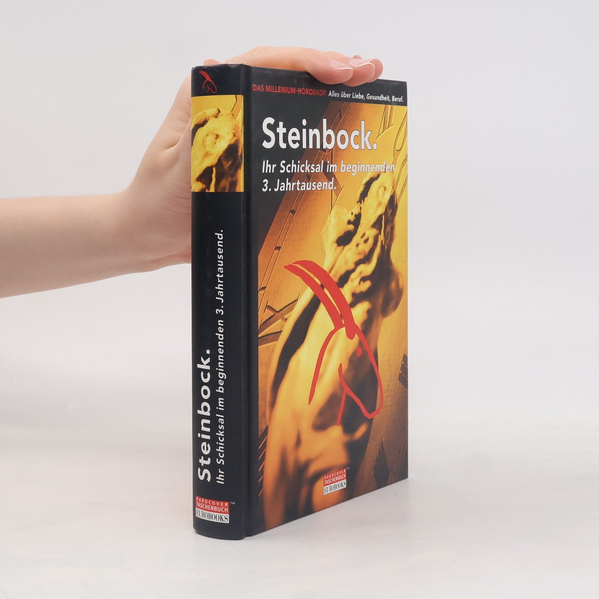 Autorenkollektiv Steinbock. Ihr Schicksal im beginnend en 3. Jahrtausend