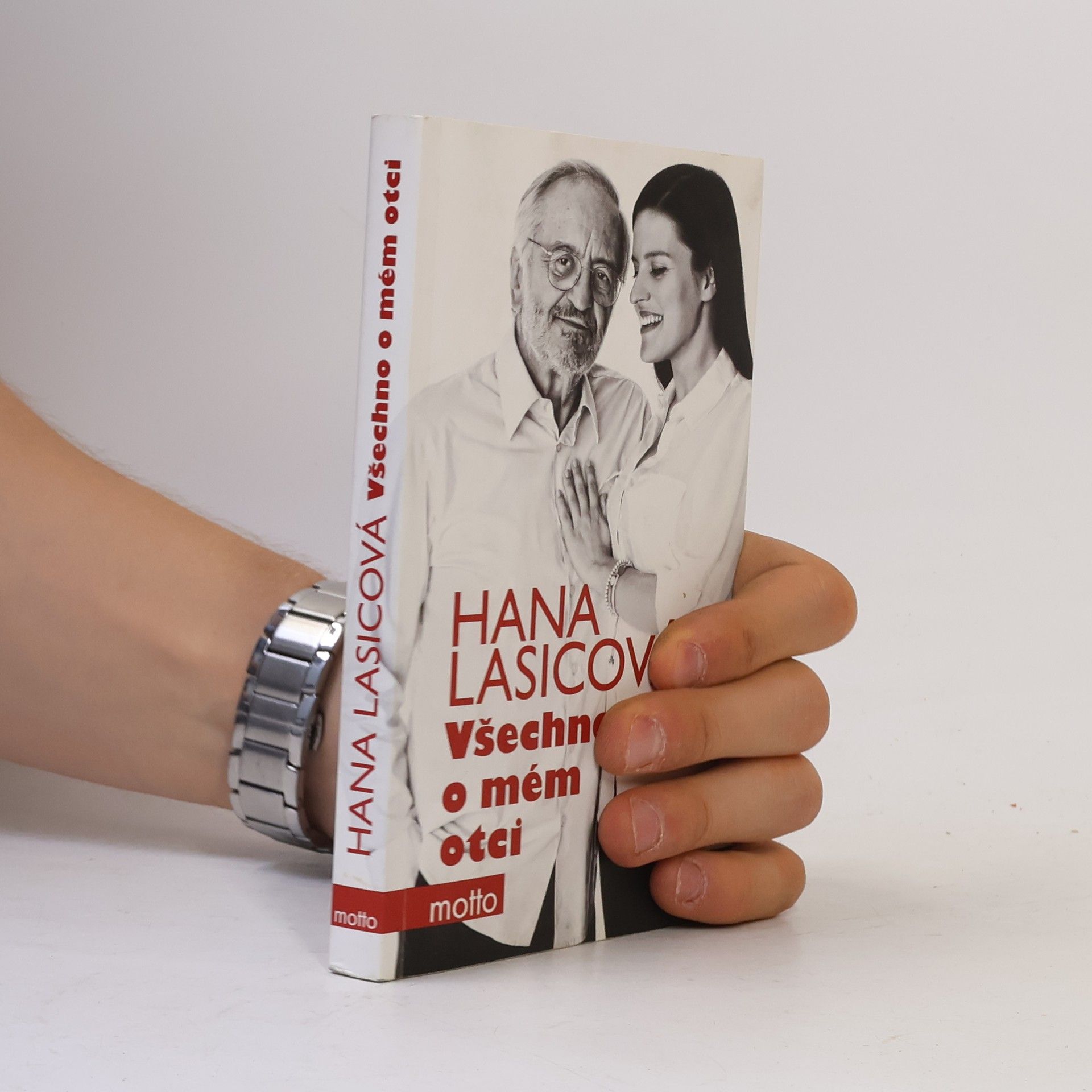 Hana Lasicová Všechno o mém otci