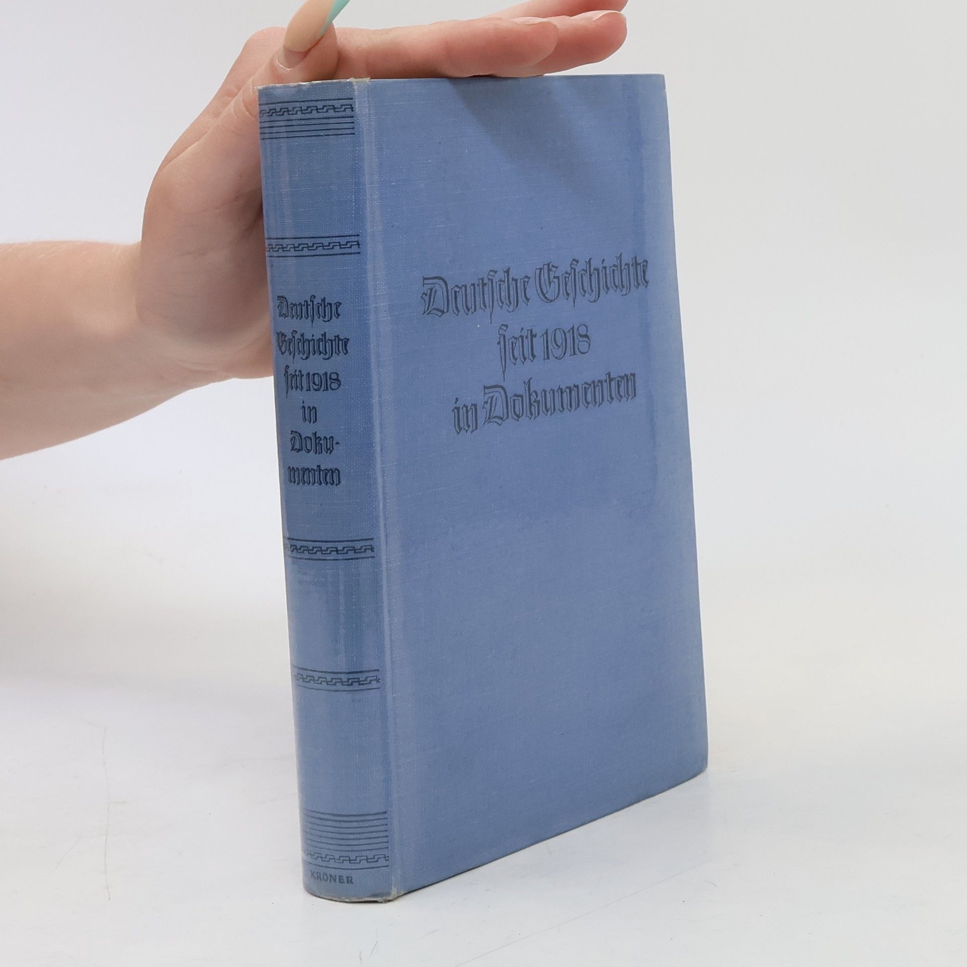 Ernst Forsthoff Deutsche Geschichte seit 1918 in Dokumenten