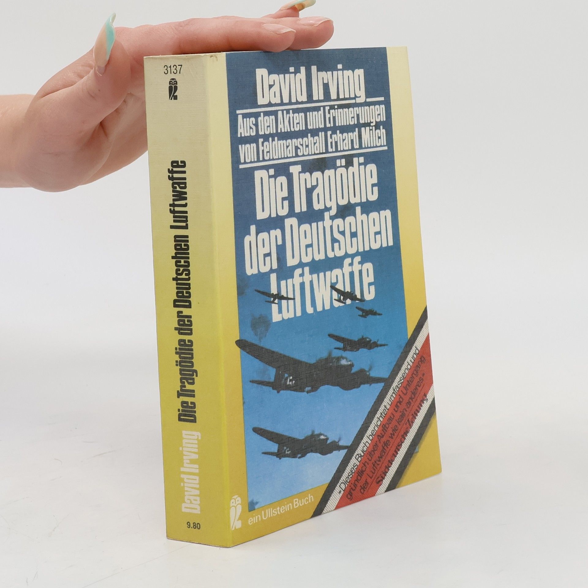 David Irving Die Tragödie der deutschen Luftwaffe