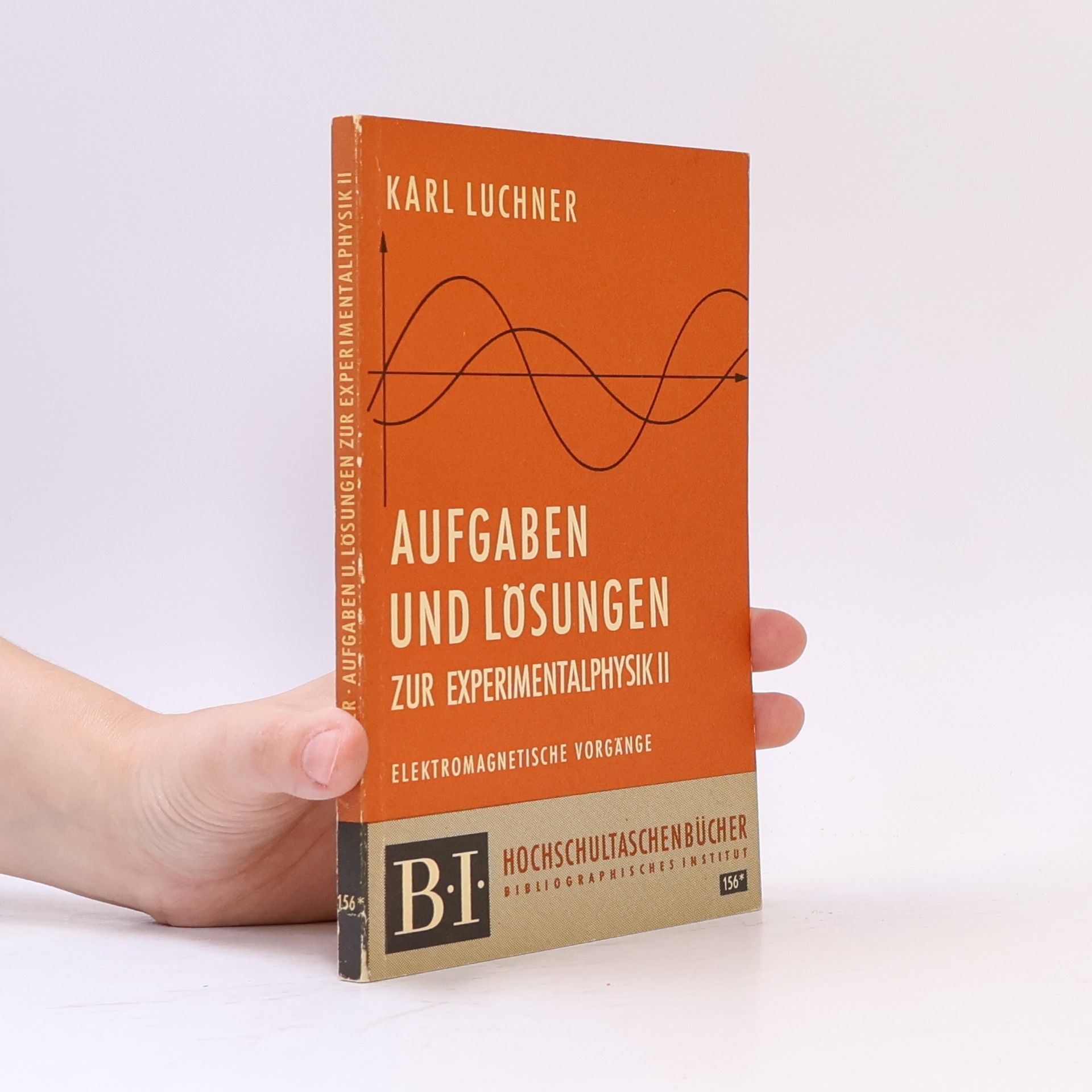 Karl Luchner Aufgaben und Lösungen zur Experimentalphysik I