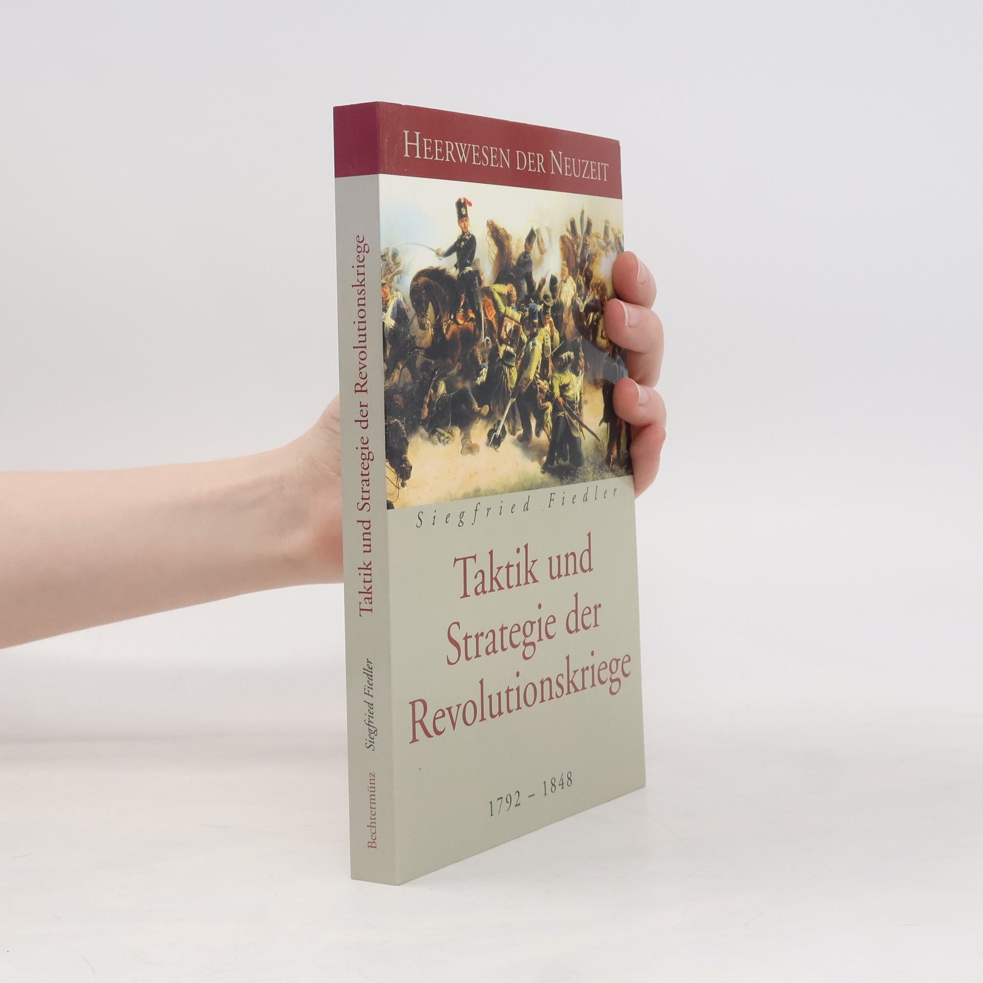 Siegfried Fiedler Taktik und Strategie der Revolutionskriege