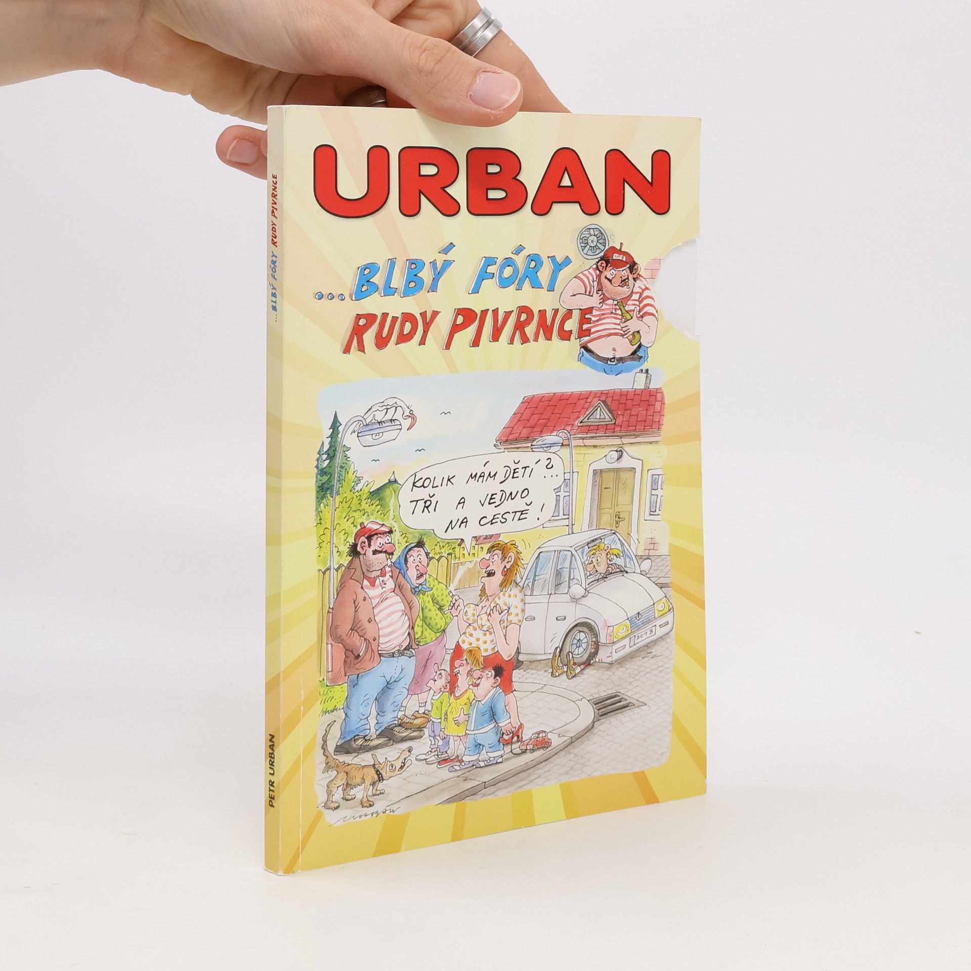 Petr Urban Blbý fóry Rudy Pivrnce
