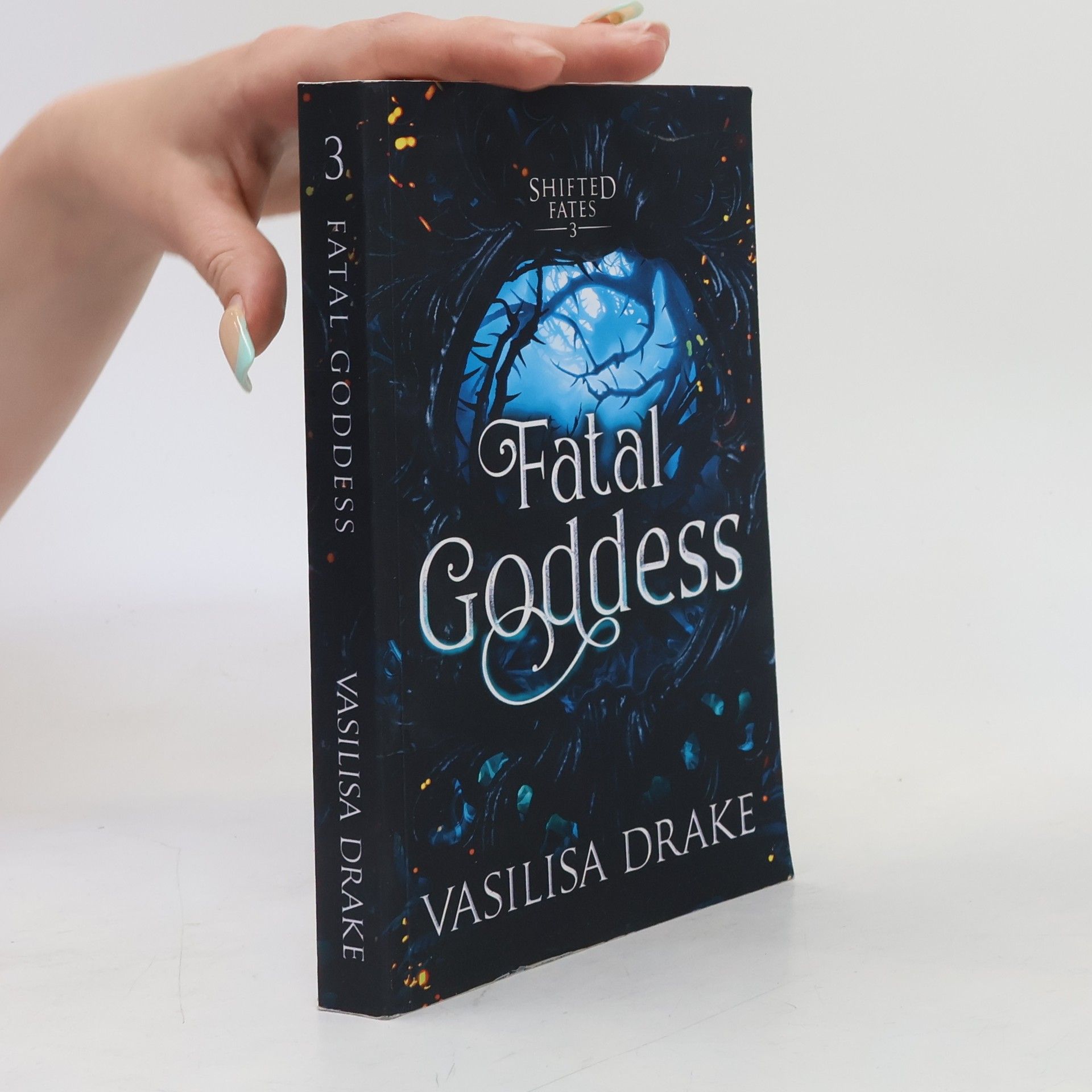 Vasilisa Drake Shifted Fates - 3: Fatal Goddess