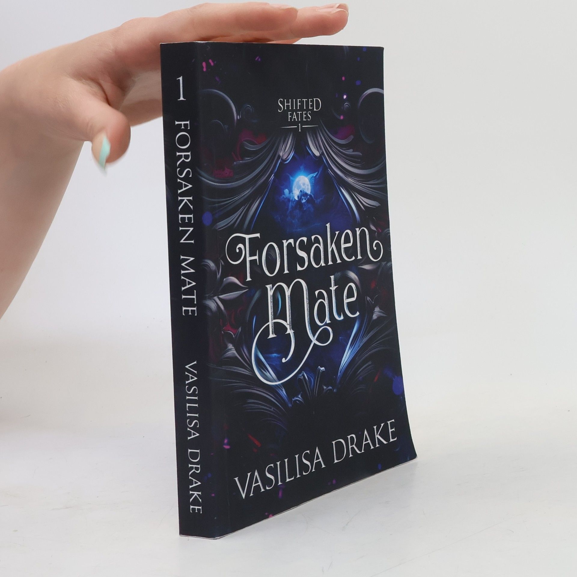 Vasilisa Drake Shifted Fates - 1: Forsaken Mate