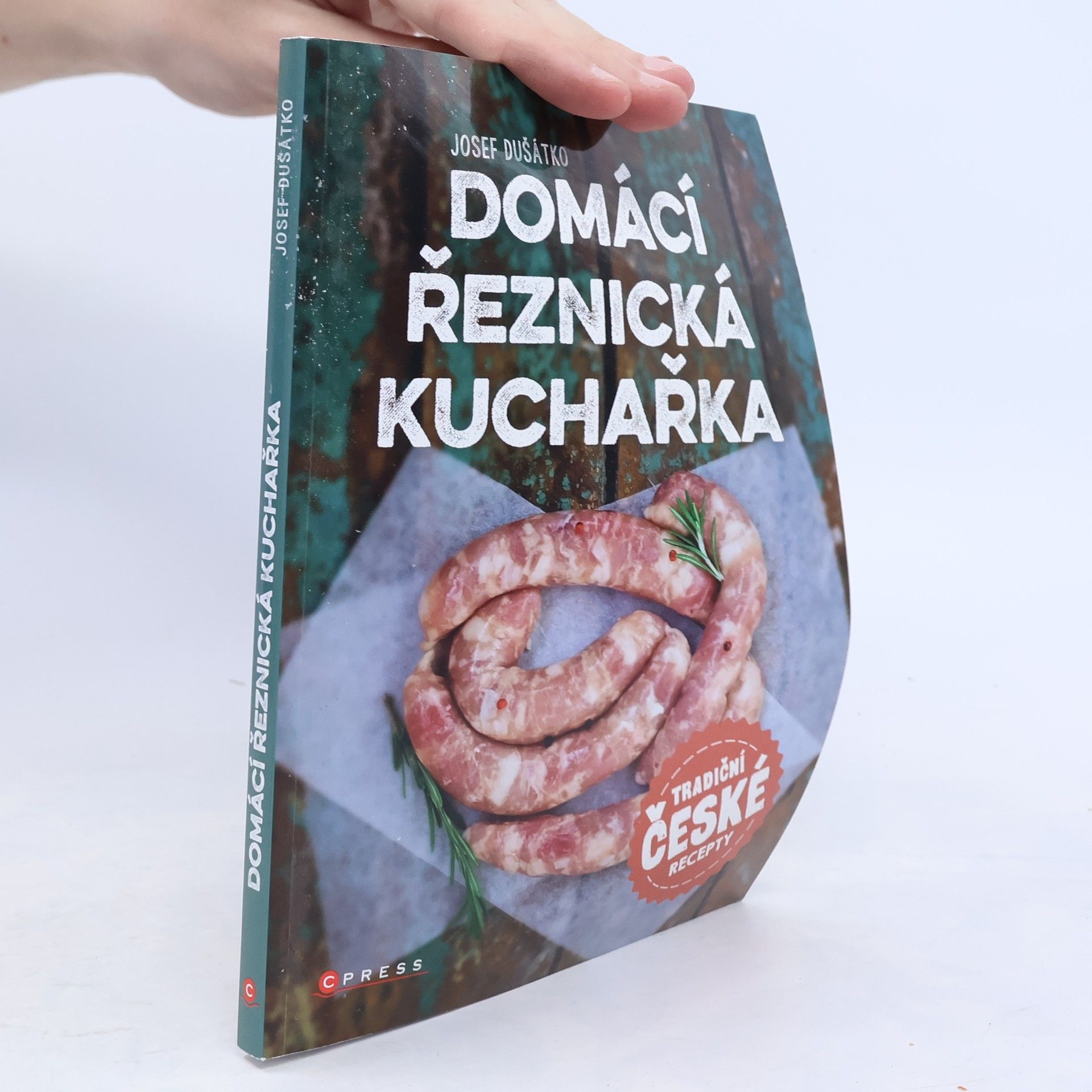 Josef Dušátko Domácí řeznická kuchařka