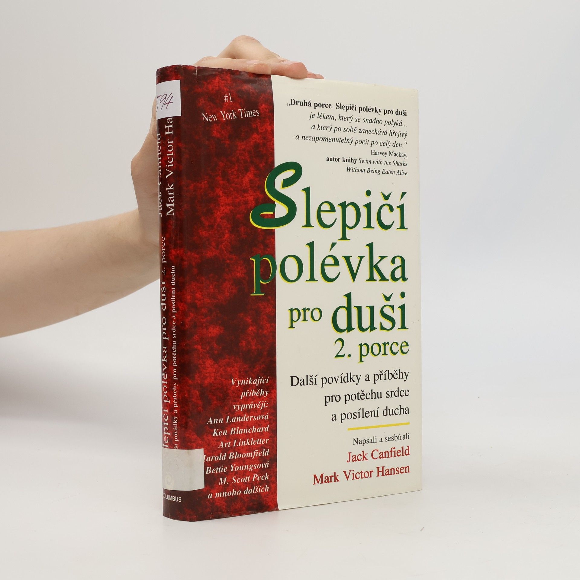 Jack Canfield Slepičí polévka pro duši 2. porce