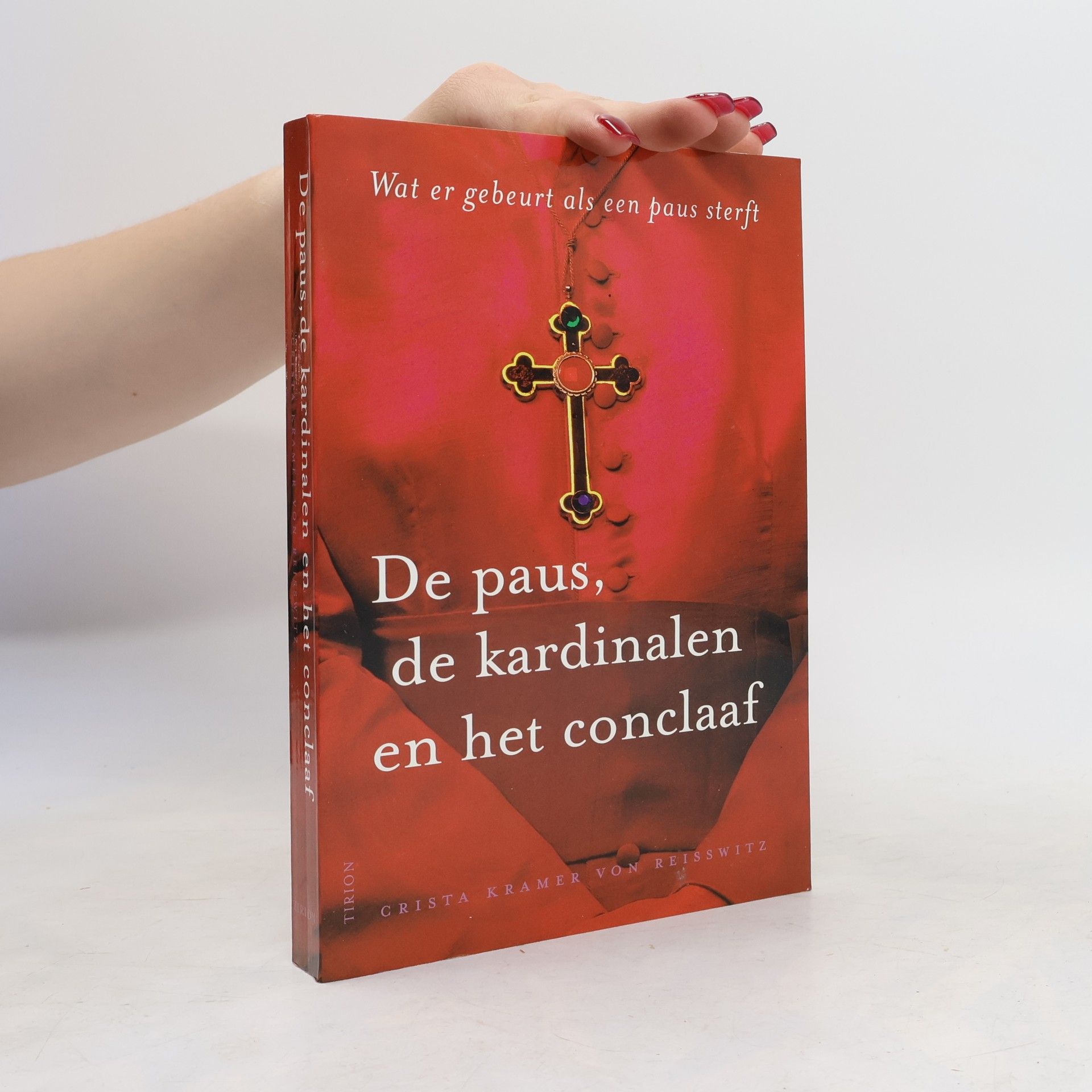 Crista Kramer von Reisswitz De paus, de kardinalen en het conclaaf