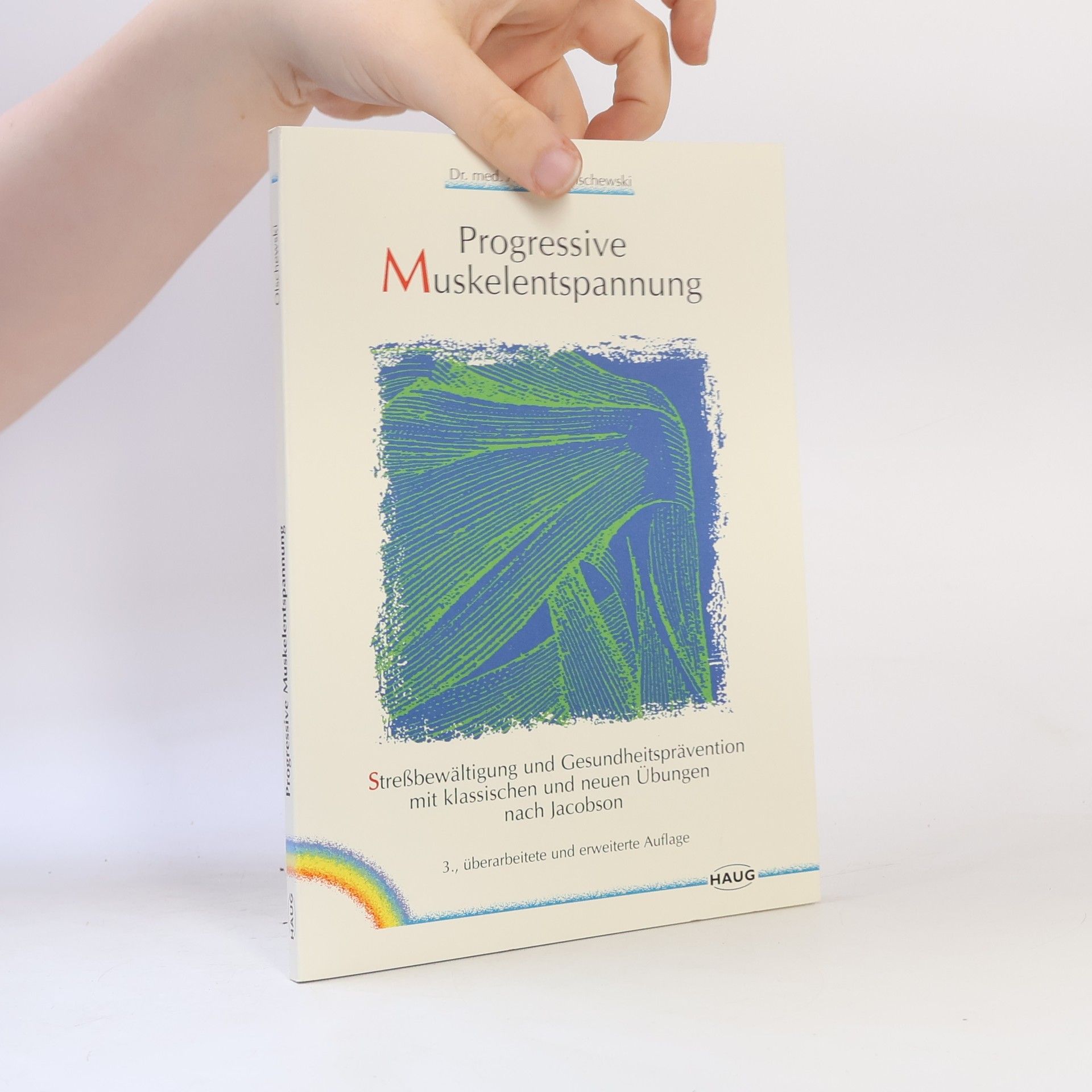 Adalbert Olschewski Progressive Muskelentspannung