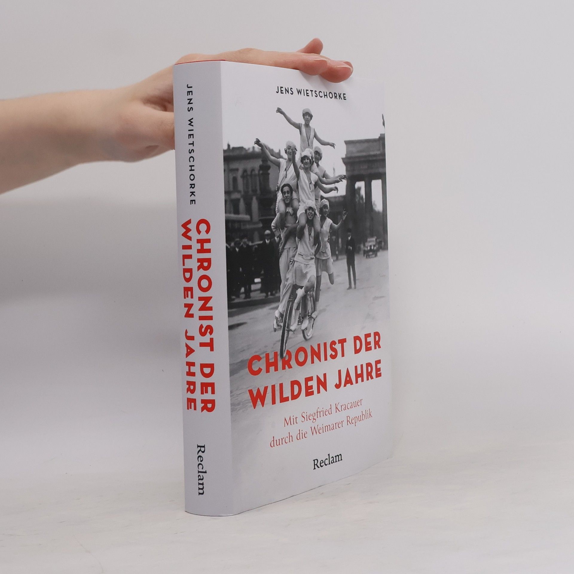 Jens Wietschorke Chronist der wilden Jahre. Mit Siegfried Kracauer durch die Weimarer Republik