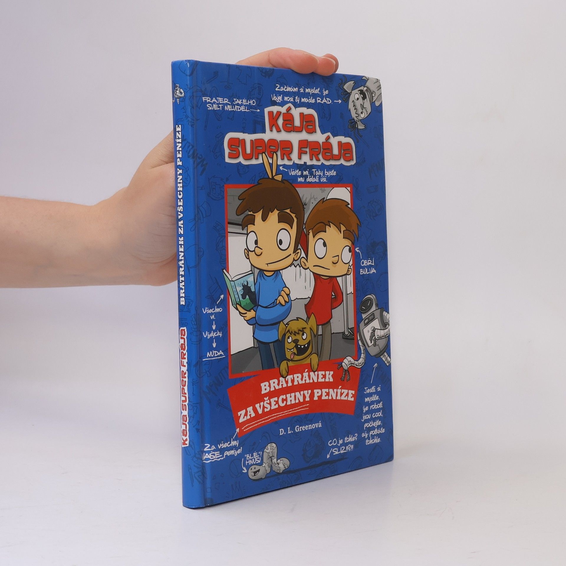 Josh Alves Kája, super frája. Bratránek za všechny peníze