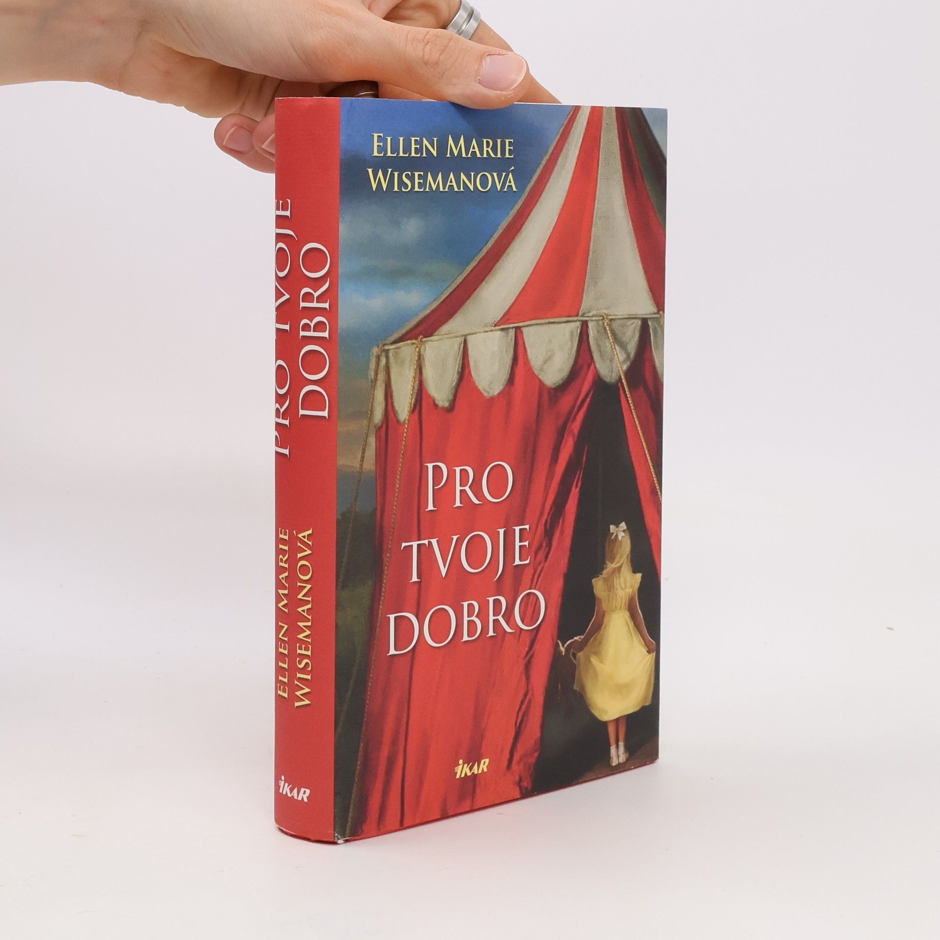 Ellen Marie Wiseman Pro tvoje dobro