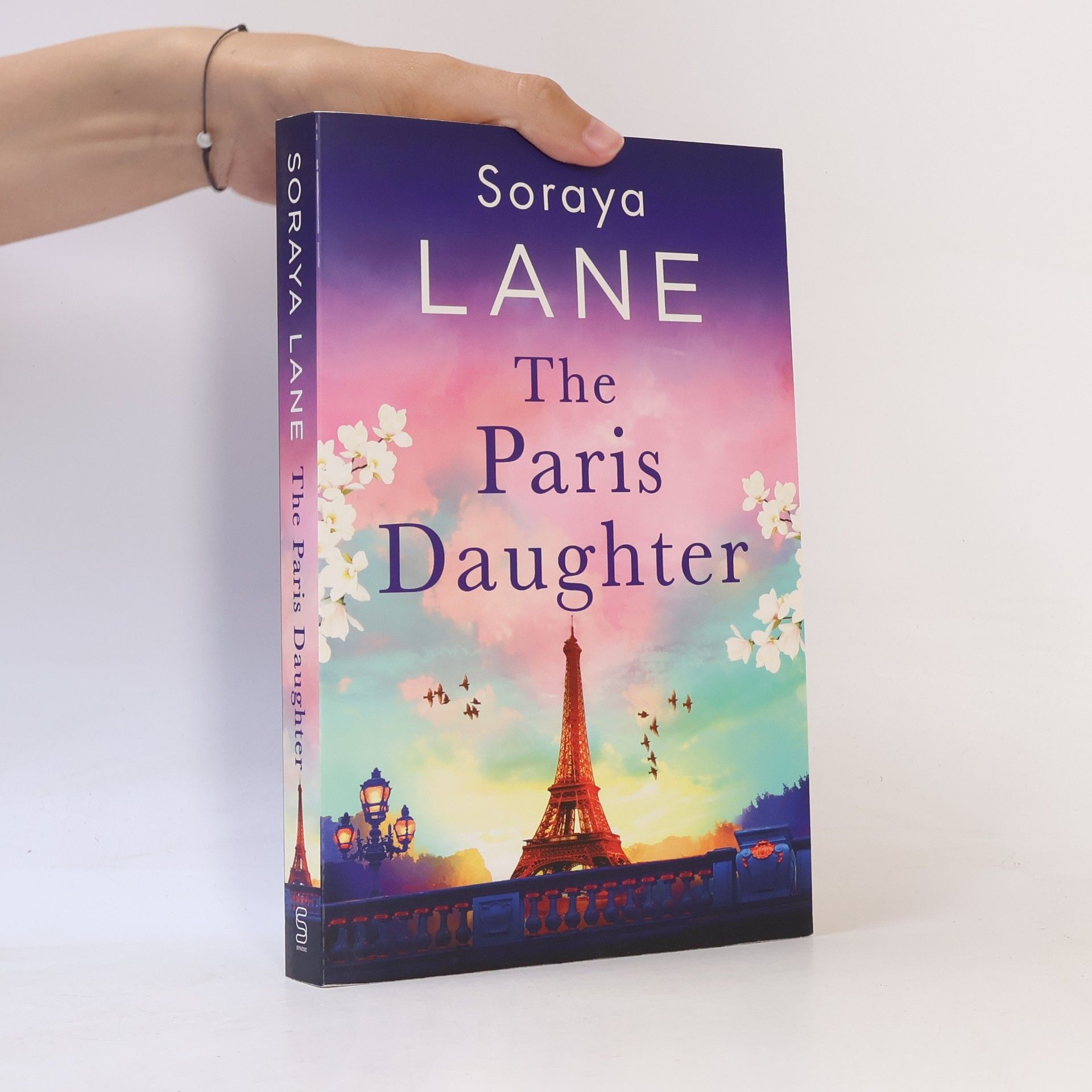 Soraya M. Lane The Paris Daughter