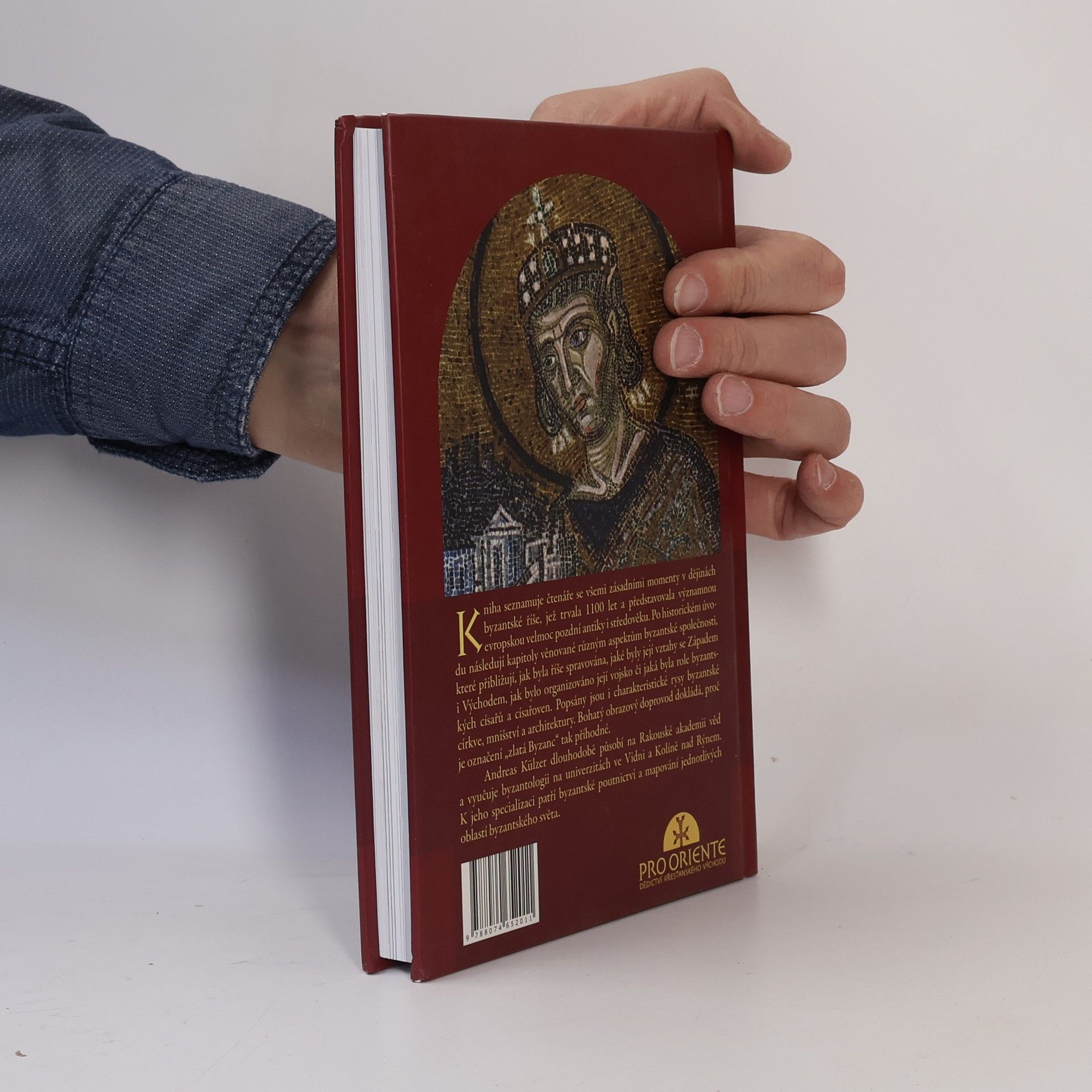 Andreas Külzer Byzanc : dějiny - společnost - kultura