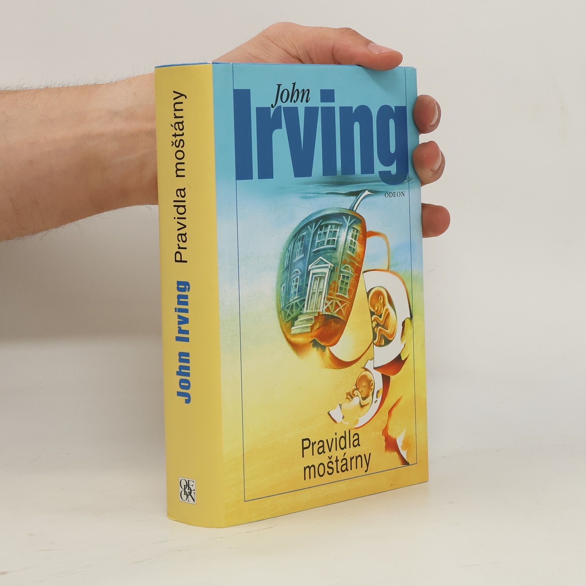 John Irving Pravidla moštárny