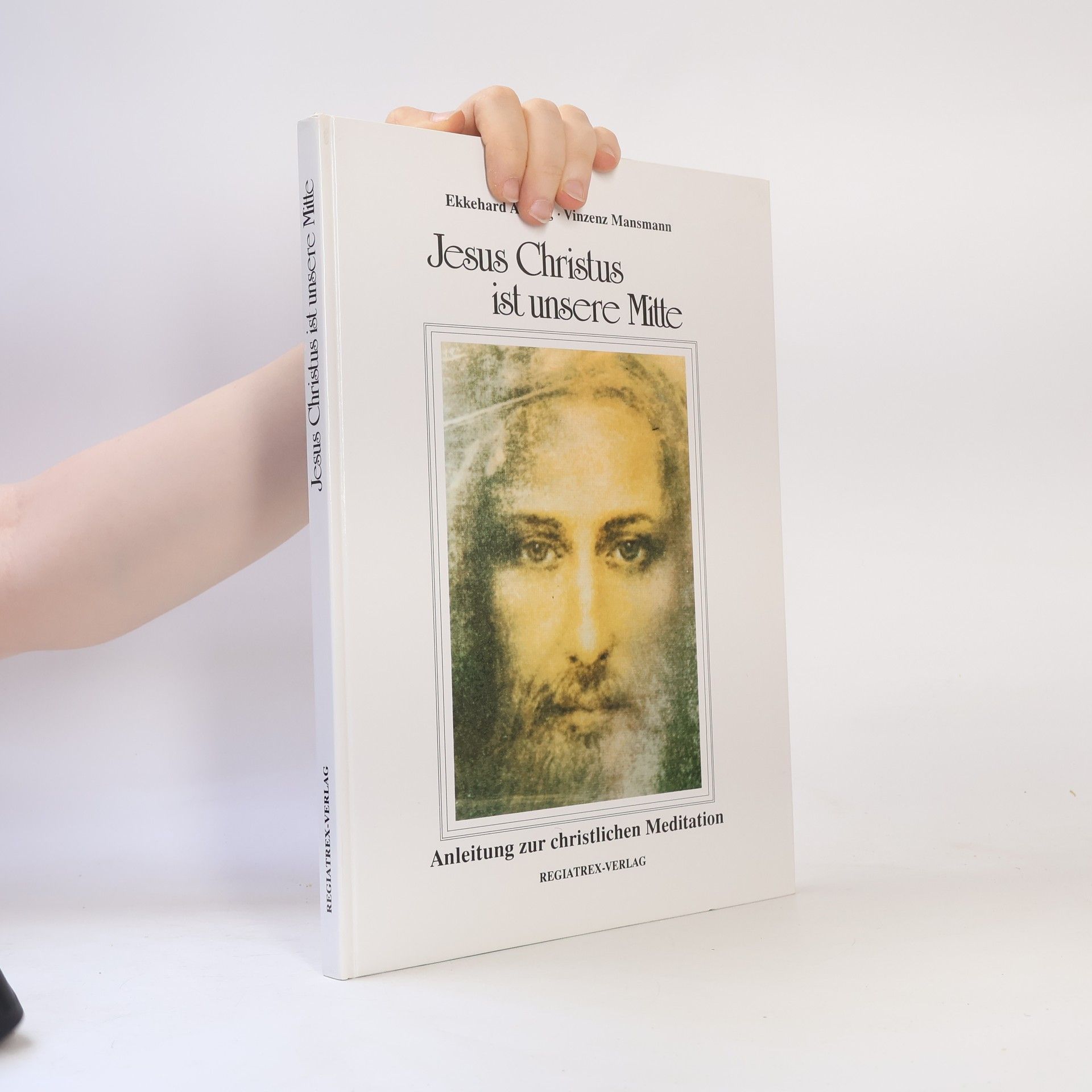 Ekkehard Assfalg Jesus Christus ist unsere Mitte