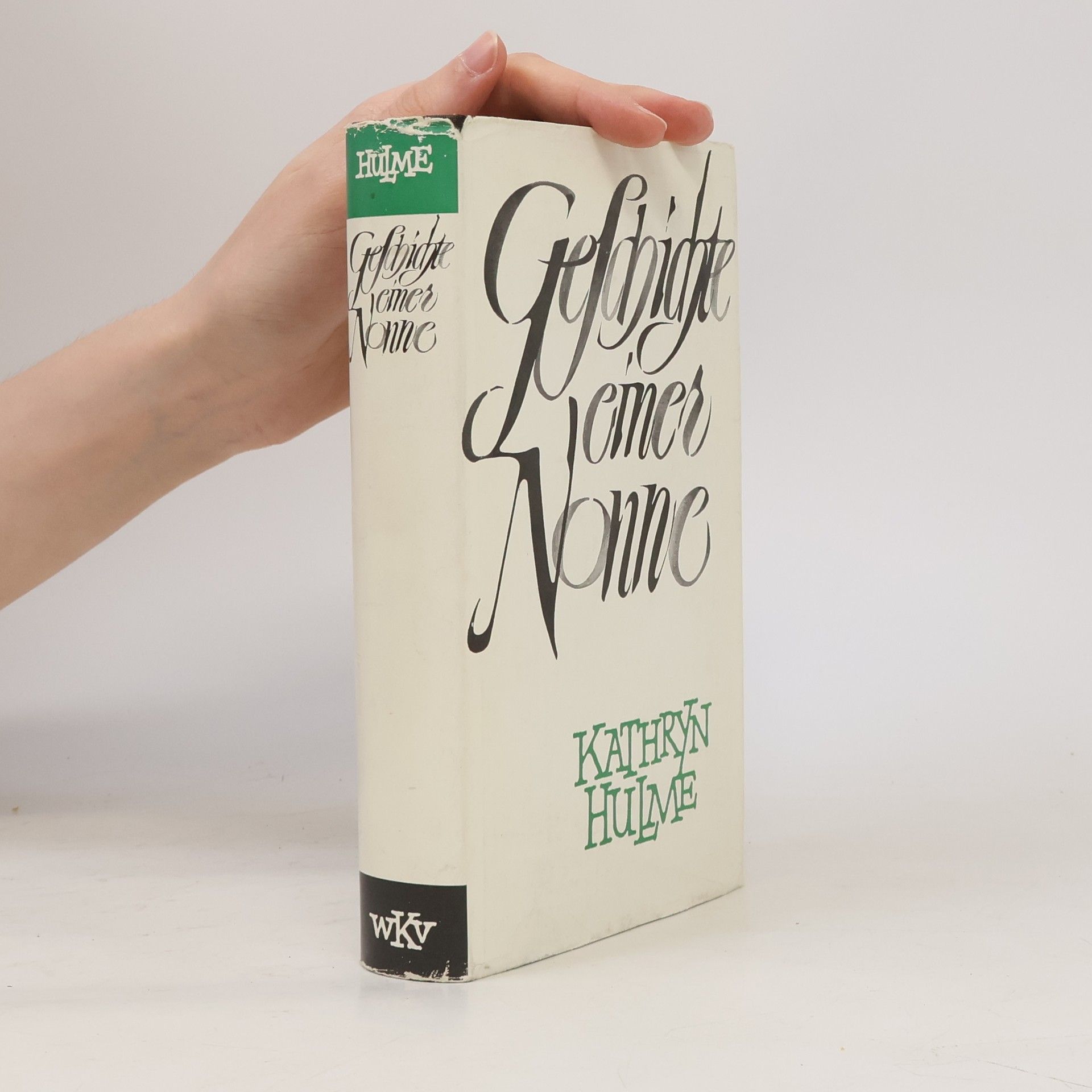 Kathryn Hulme Geschichte einer Nonne