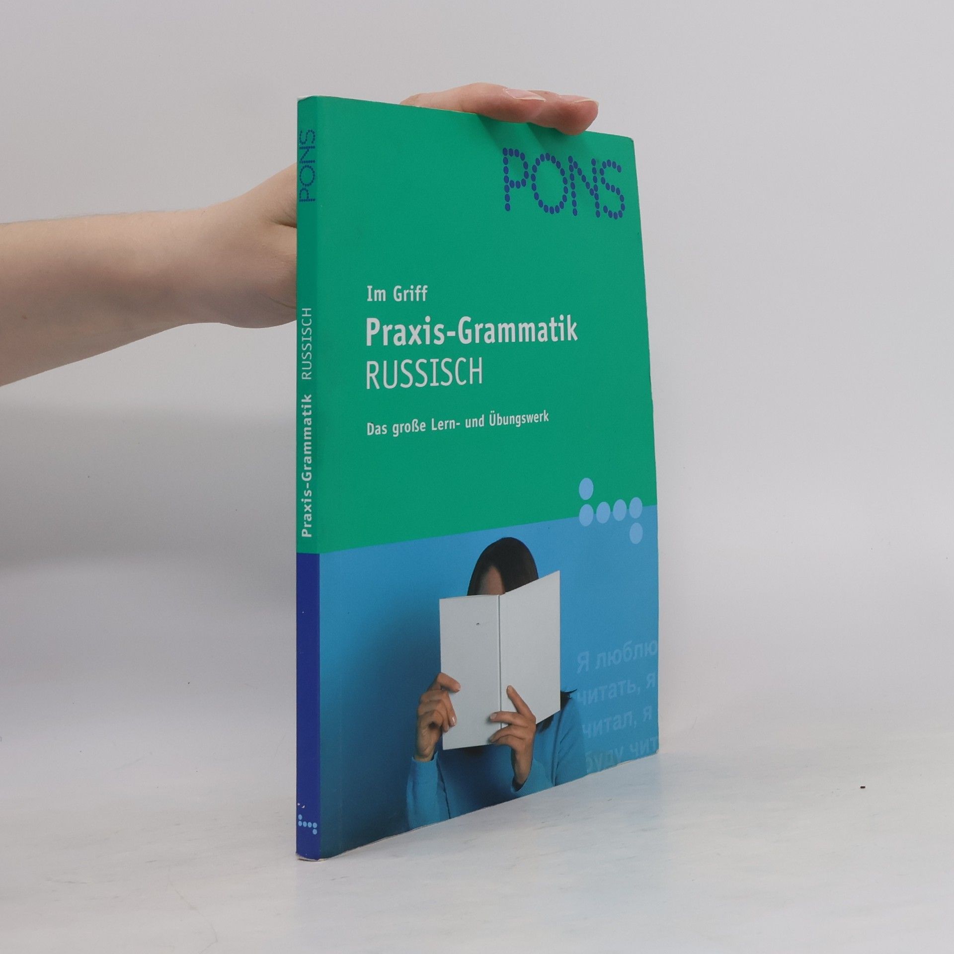 Jutta Schmidt-Raven PONS Im Griff - Praxis-Grammatik Russisch