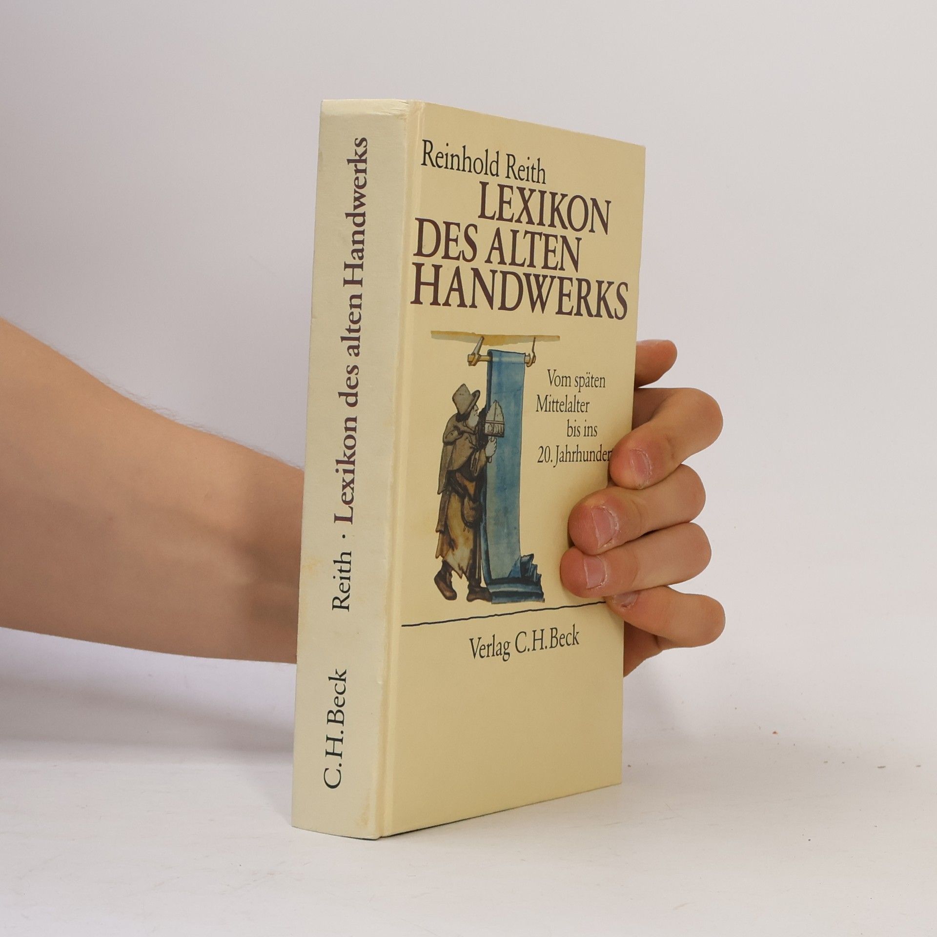 Reinhold Reith Lexikon des alten Handwerks