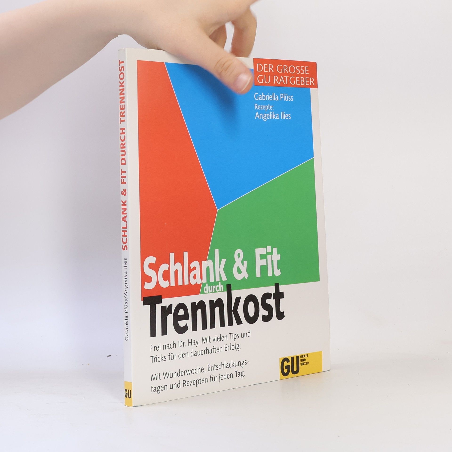 Gabriella Plüss Schlank & fit durch Trennkost