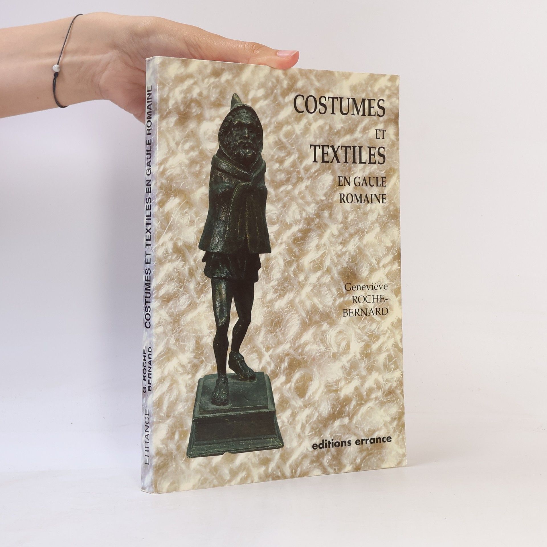 Collection des Hespérides: Costumes et textiles en Gaule romaine