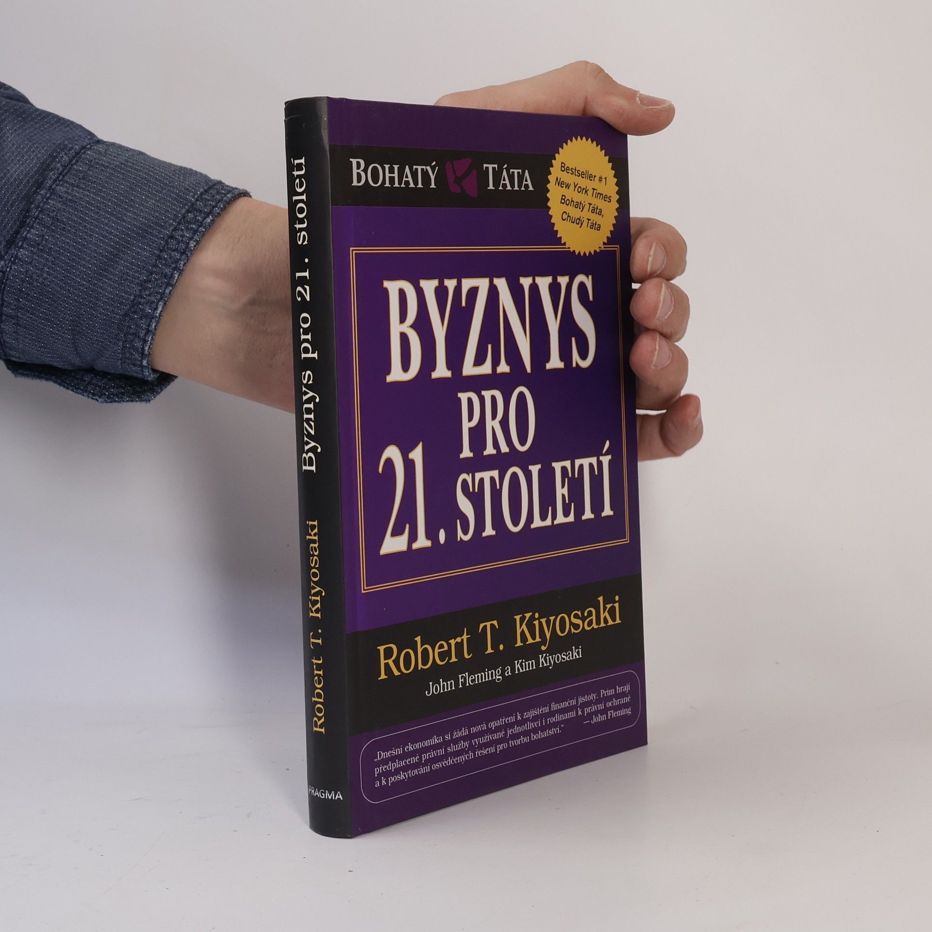 Robert Kiyosaki Byznys pro 21. století