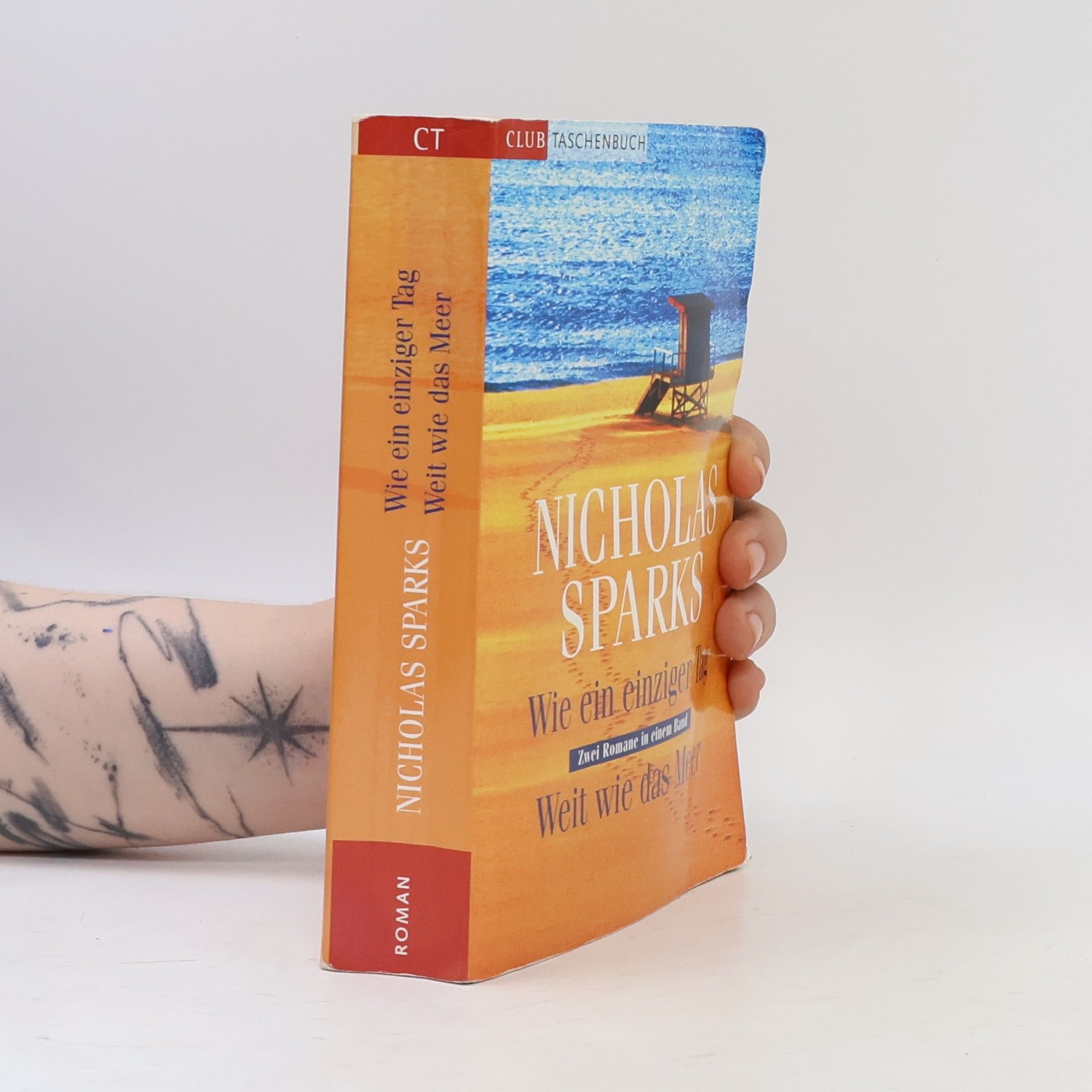 Nicholas Sparks Wie ein einzinger Tag. Weit wie das Meer