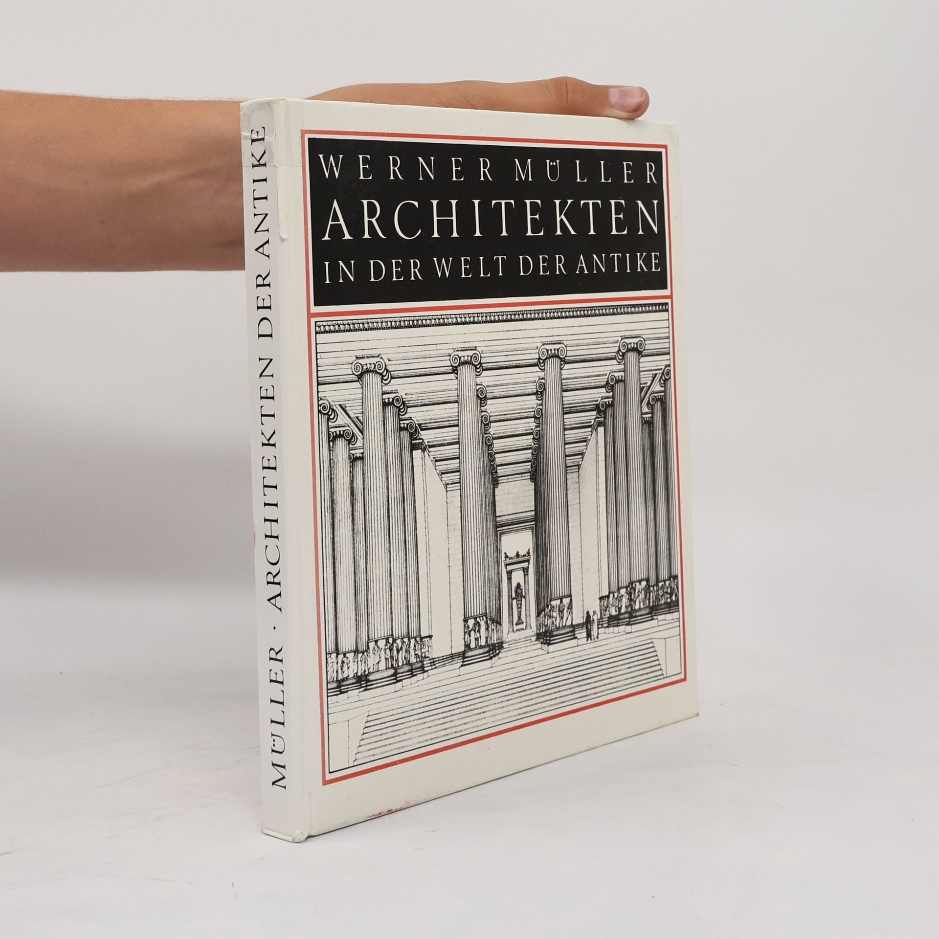 Werner Müller Architekten in der Welt der Antike