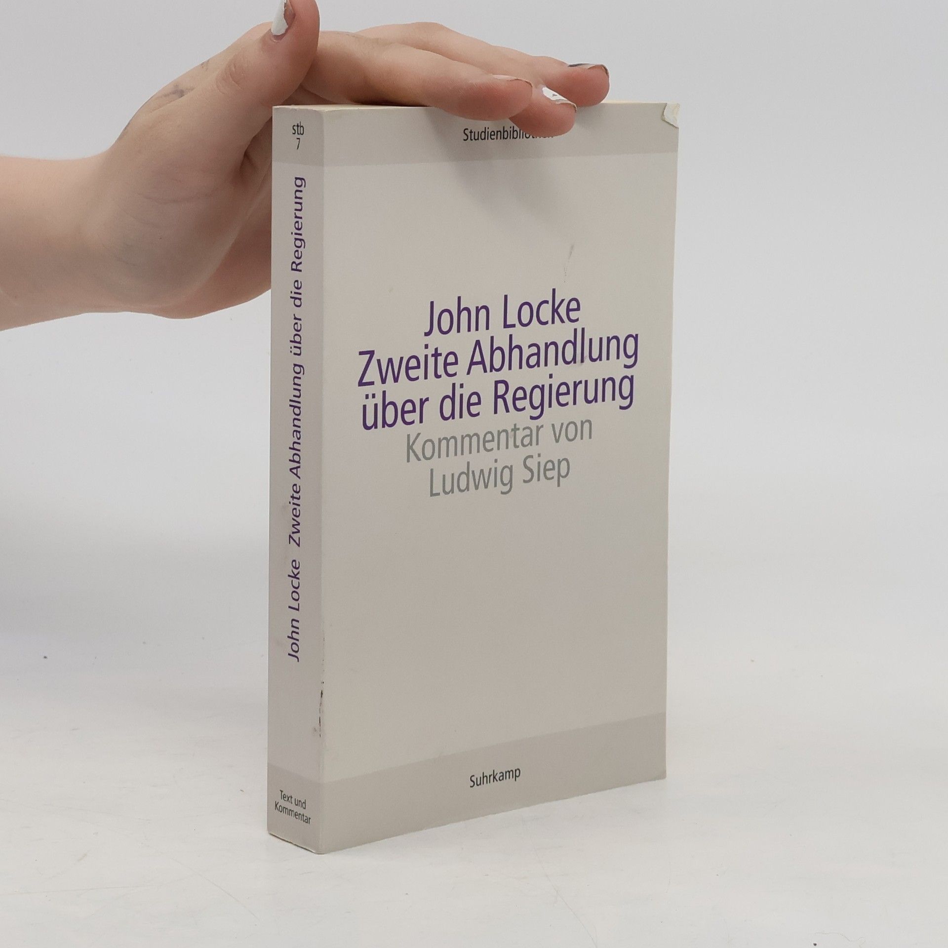 John Locke Zweite Abhandlung über die Regierung