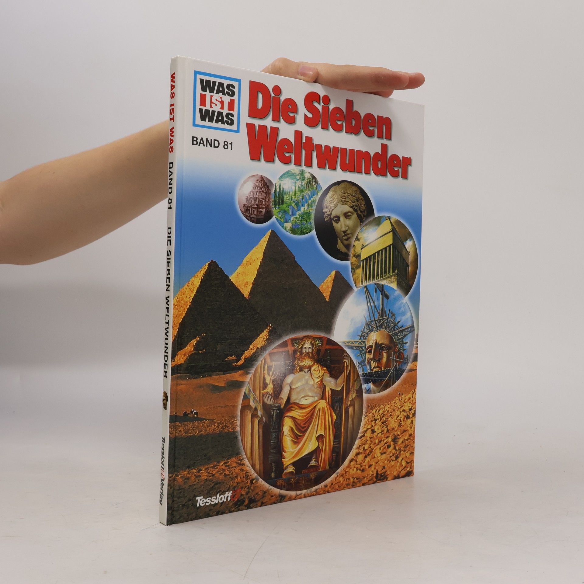 Hans Reichardt Was ist Was 81. Die Sieben Weltwunder