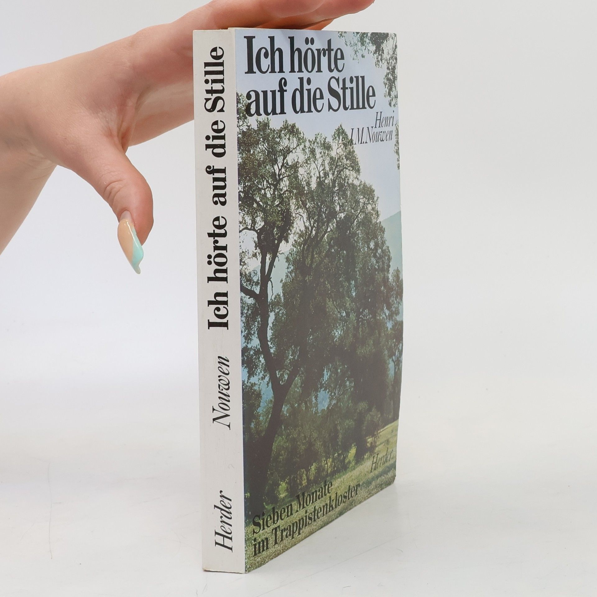 Henri Nouwen Ich hörte auf die Stille