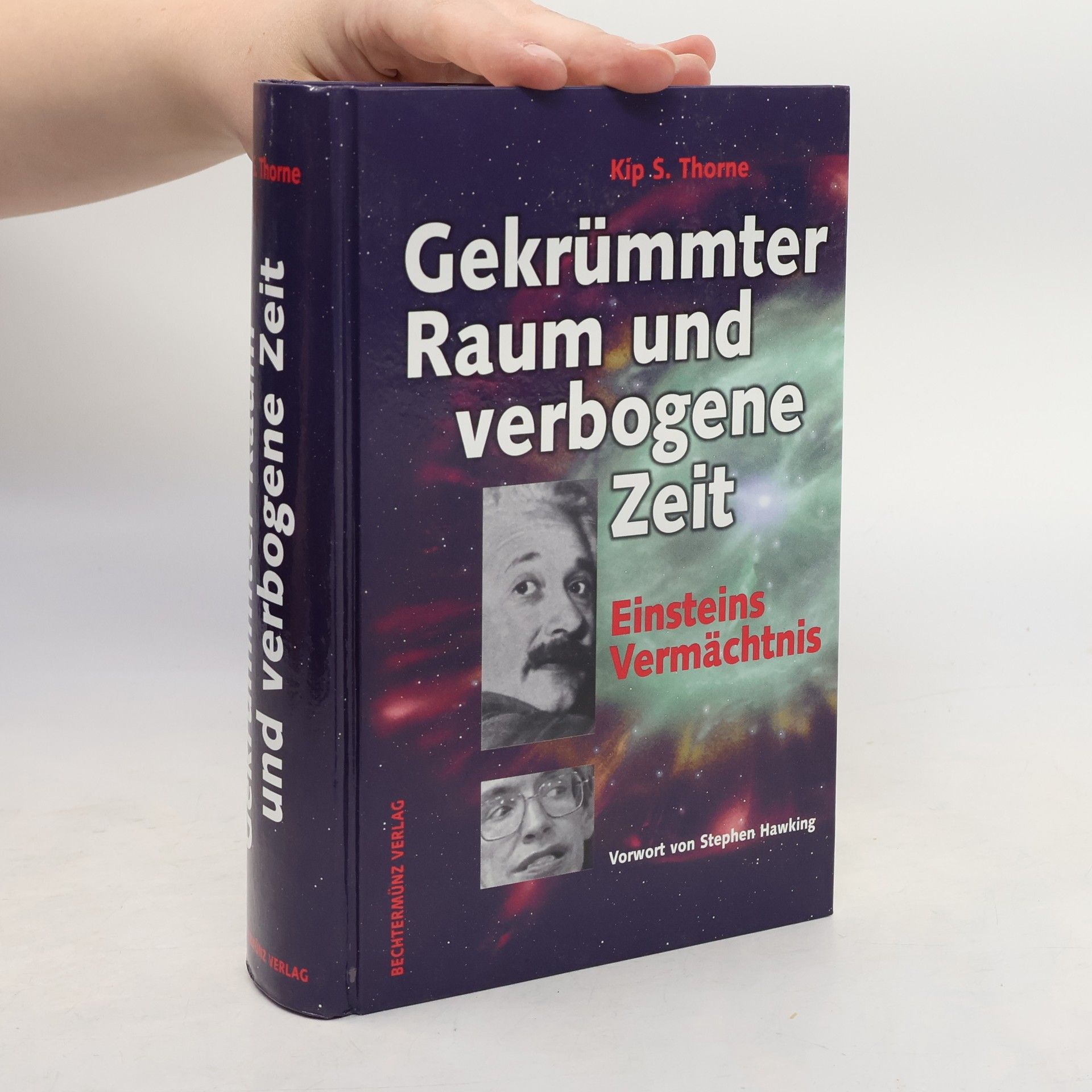 Kip S. Thorne Gekrümmter Raum und verbogene Zeit