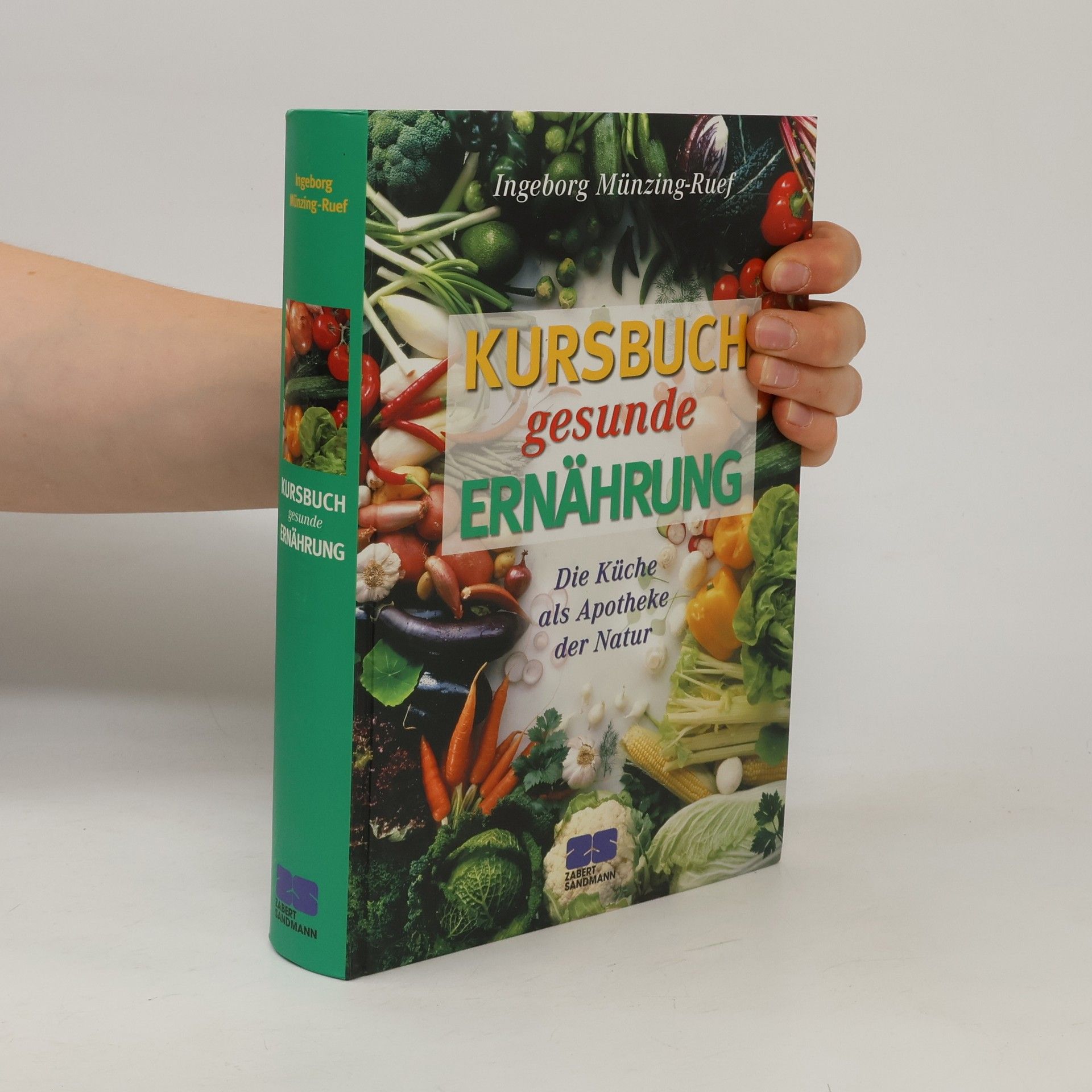 Ingeborg Münzing-Ruef Kursbuch gesunde Ernährung