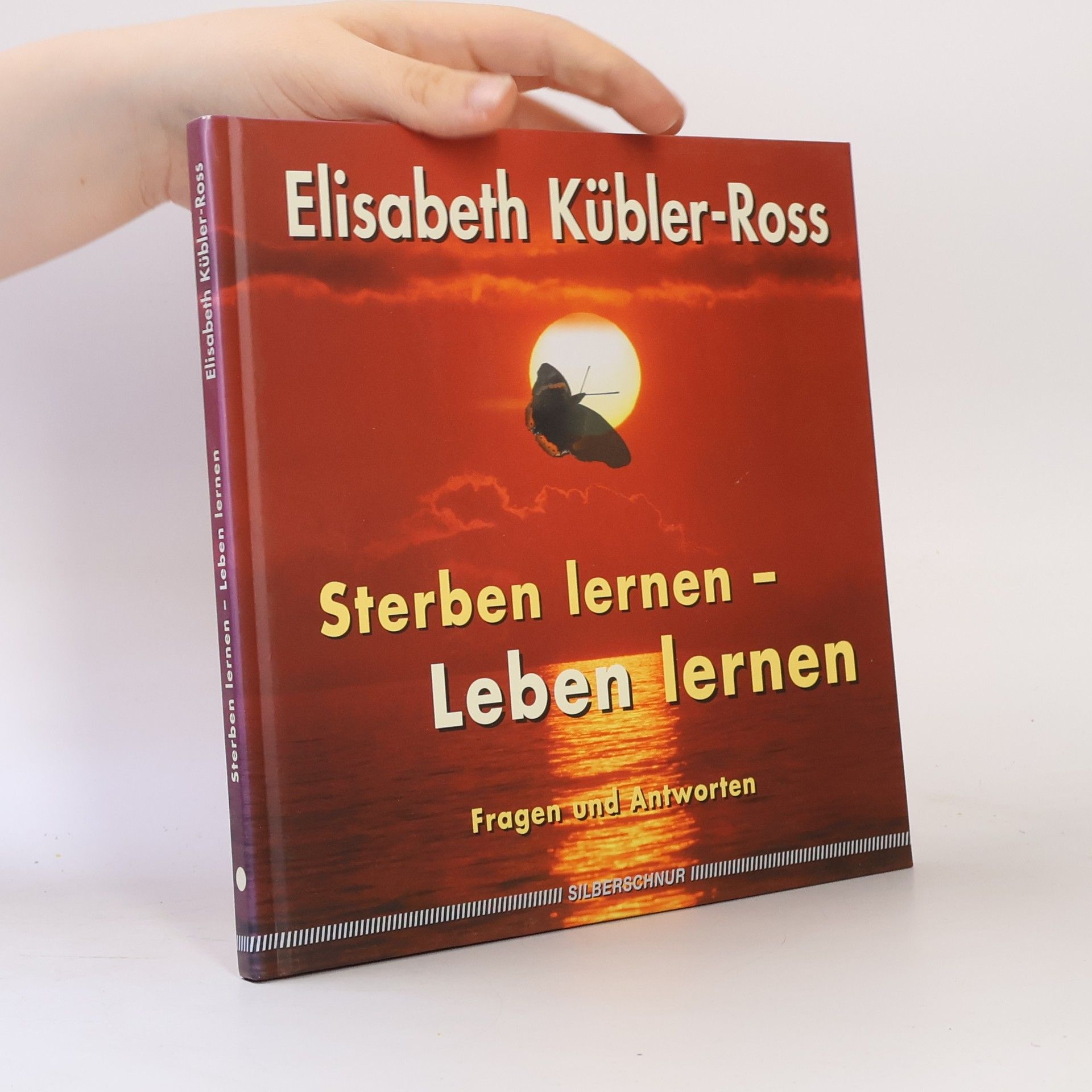 Elisabeth Kübler-Ross Sterben lernen - leben lernen