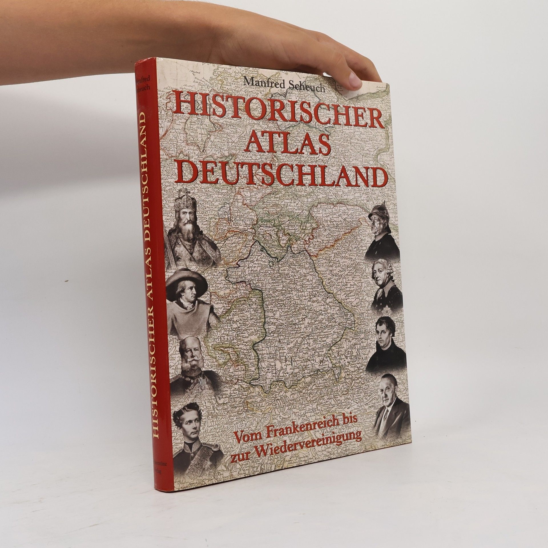 Manfred Scheuch Historischer Atlas Deutschland