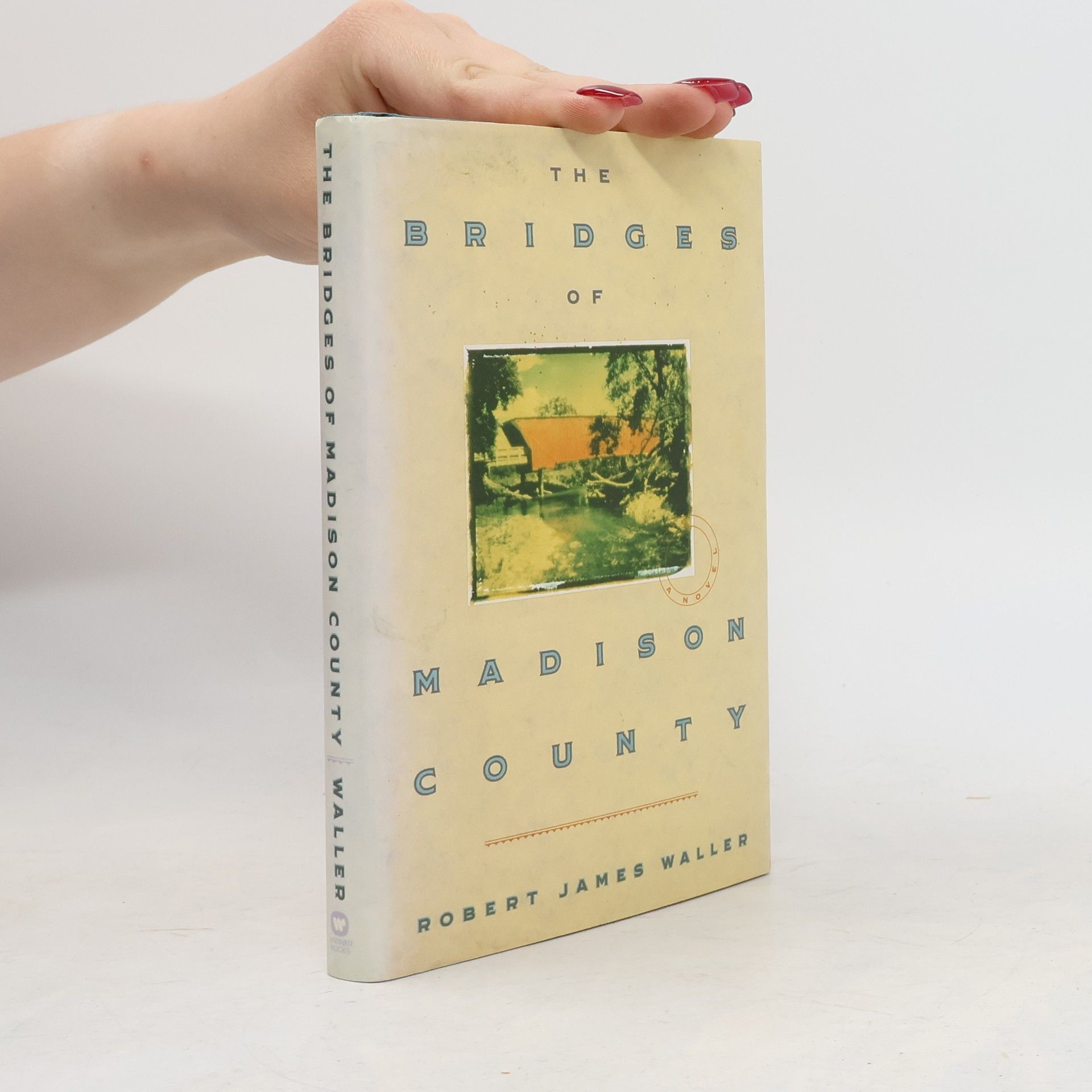 Robert James Waller The bridges of Madison County