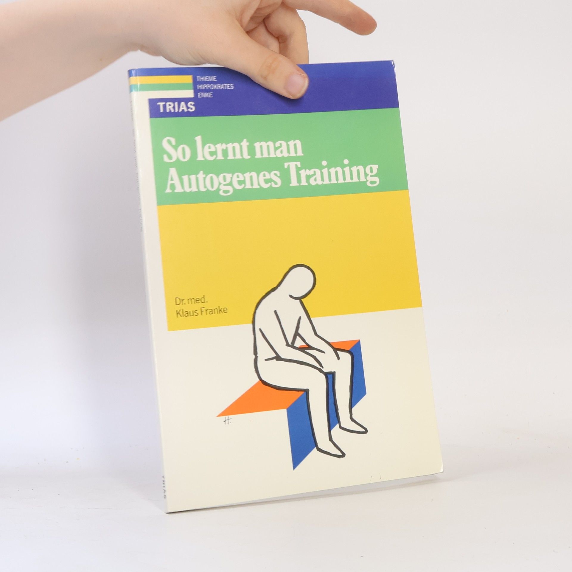 Klaus Franke So lernt man autogenes Training