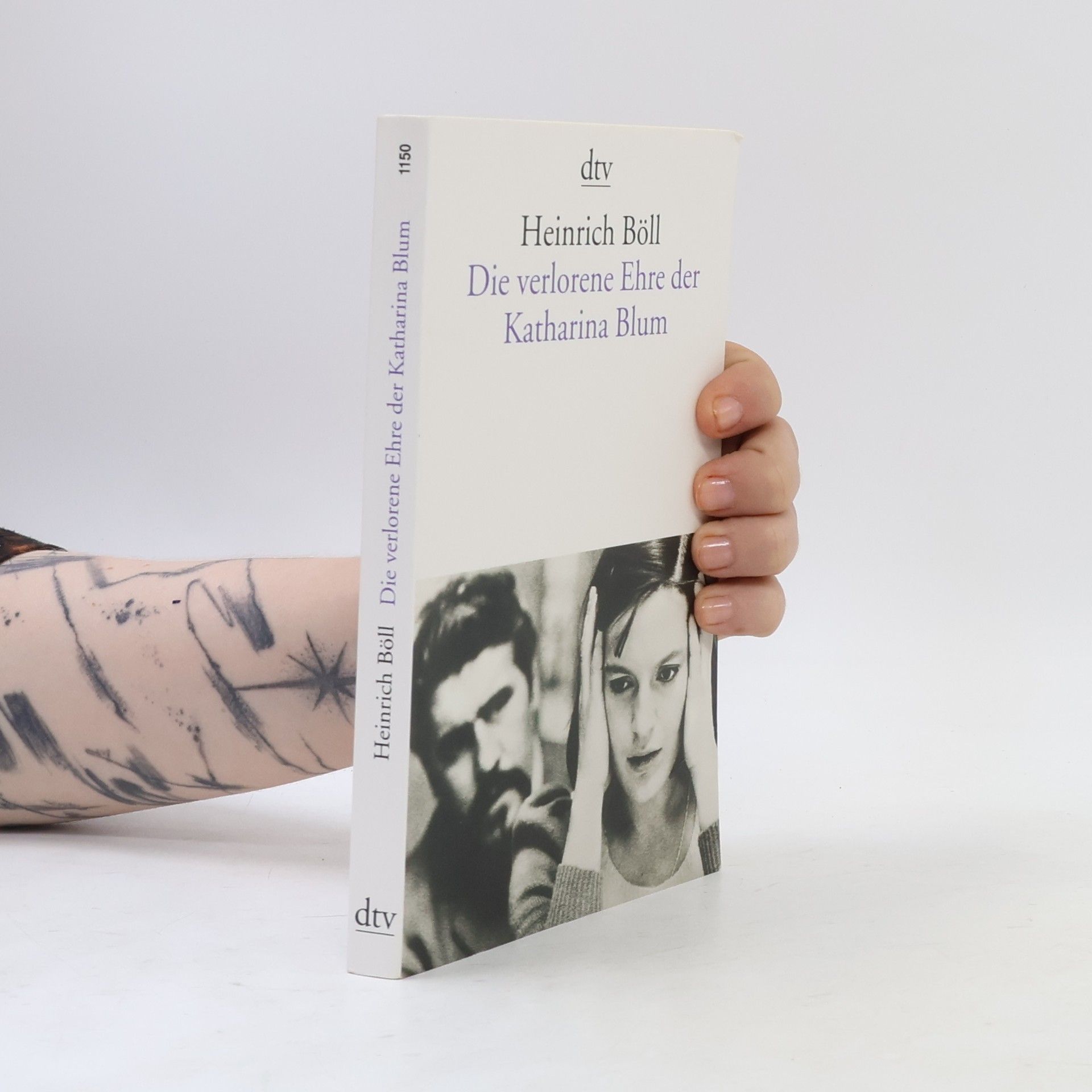 Heinrich Böll Die verlorene Ehre der Katharina Blum