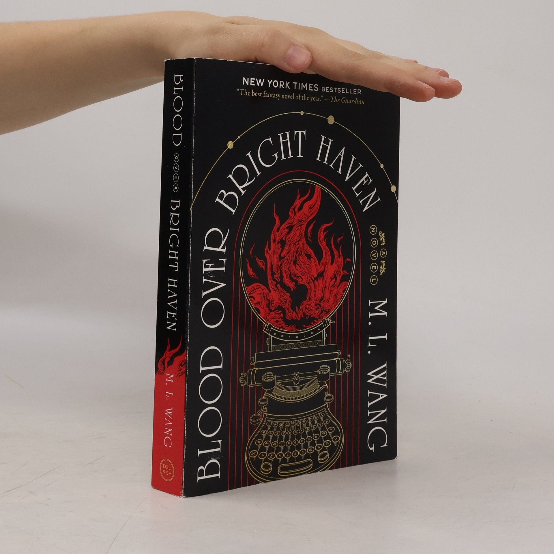 M. L. Wang Blood Over Bright Haven