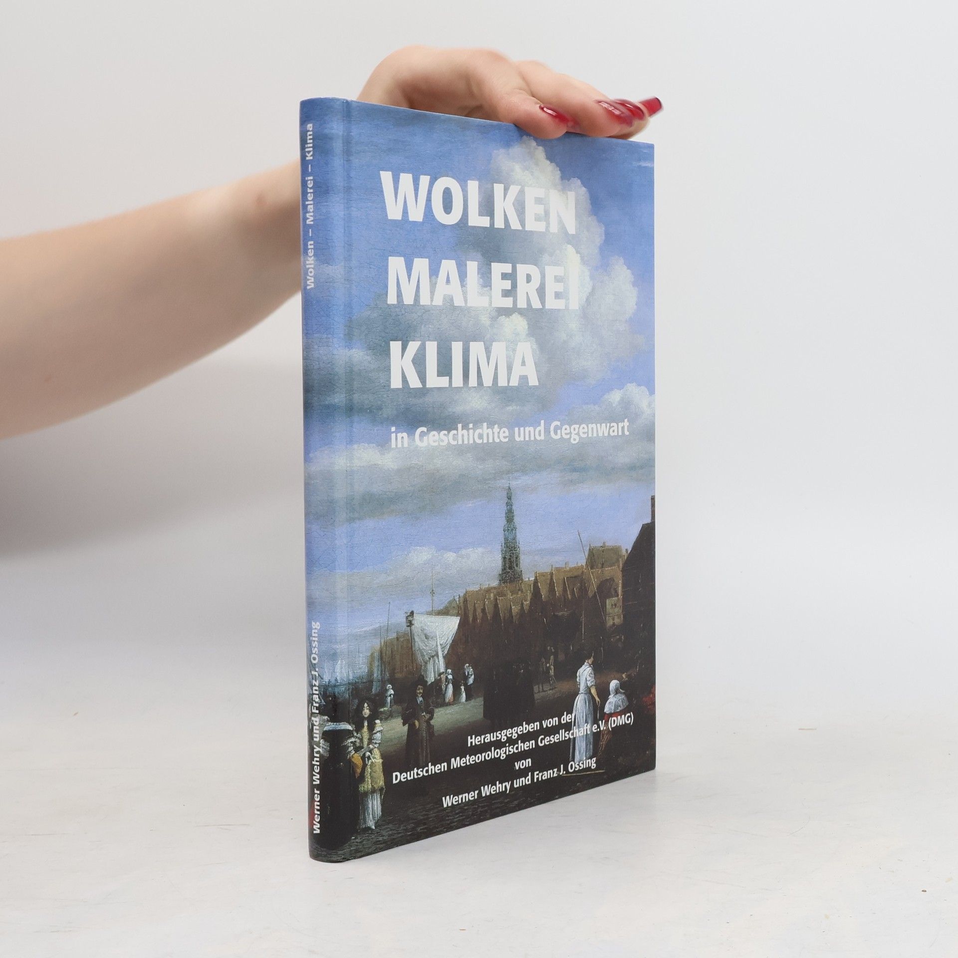 Werner Wehry Wolken - Malerei - Klima in Geschichte und Gegenwart