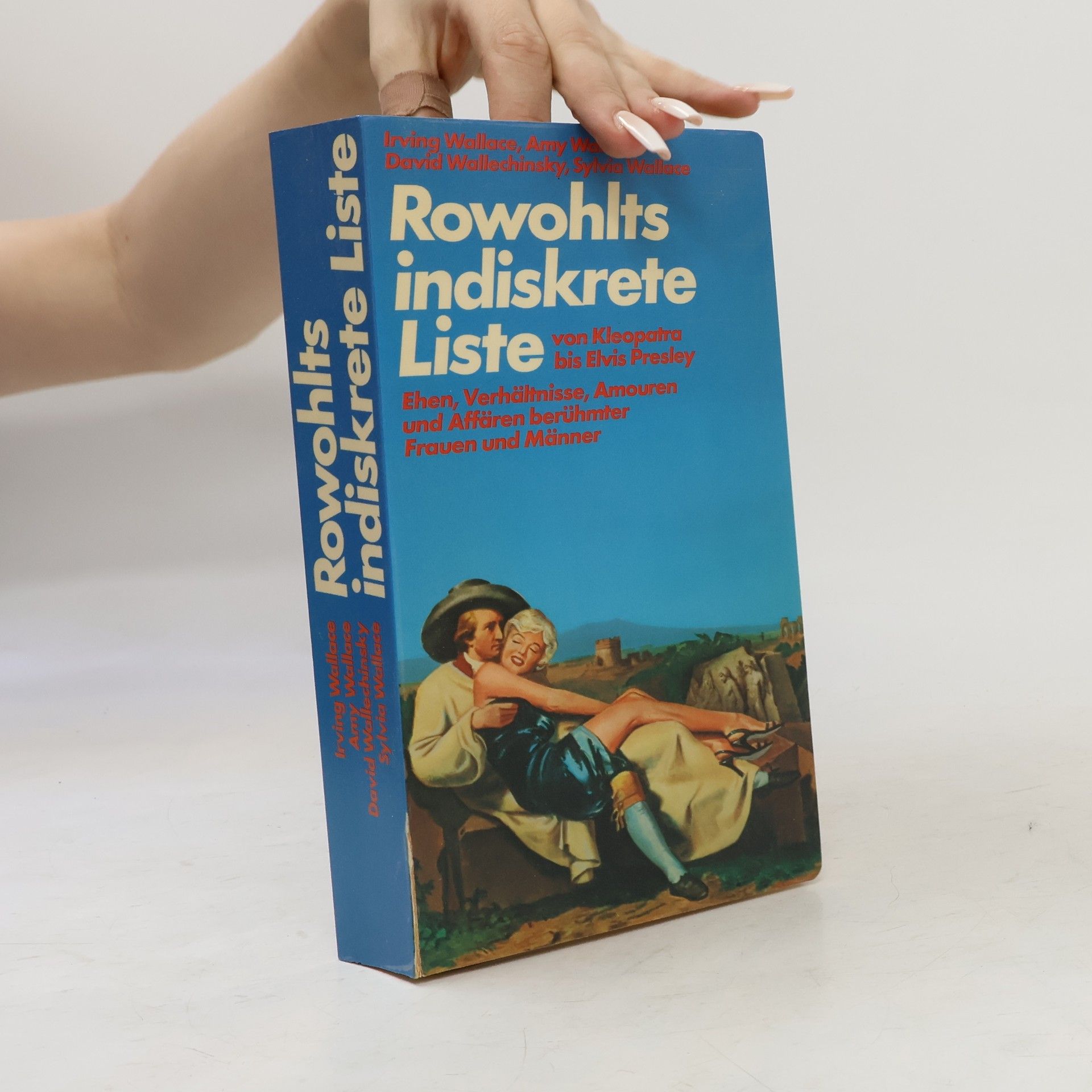 Irving Wallace Rowohlts indiskrete Liste