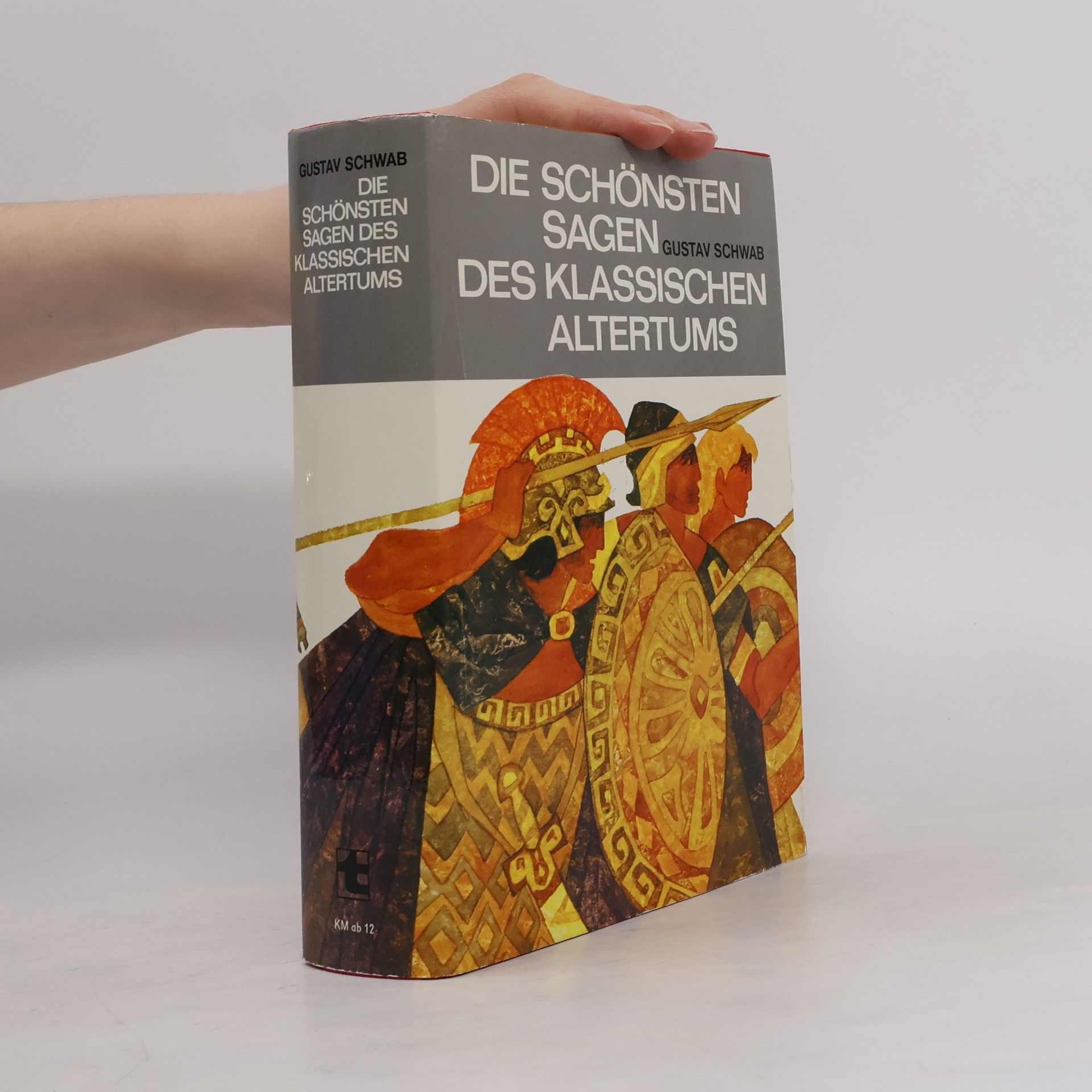 Gustav Schwab Die schönsten Sagen des klassischen Altertums