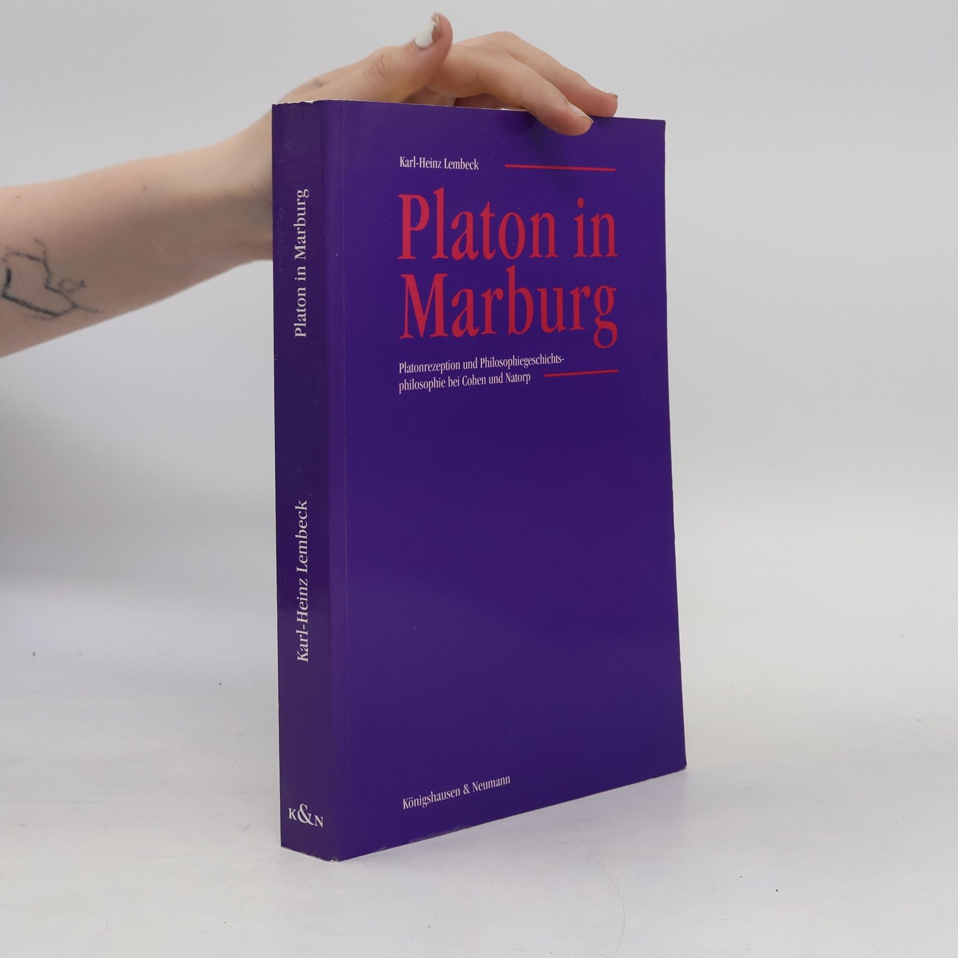 Karl-Heinz Lembeck Studien Materialien zum Neukantianismus: Platon in Marburg