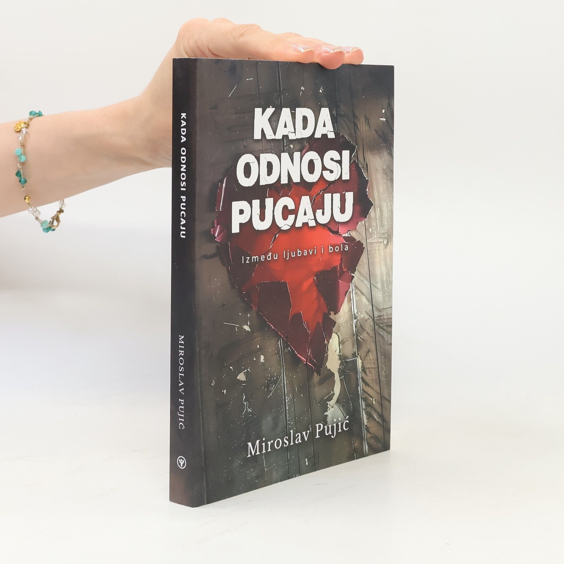 Kada odnosi pucaju