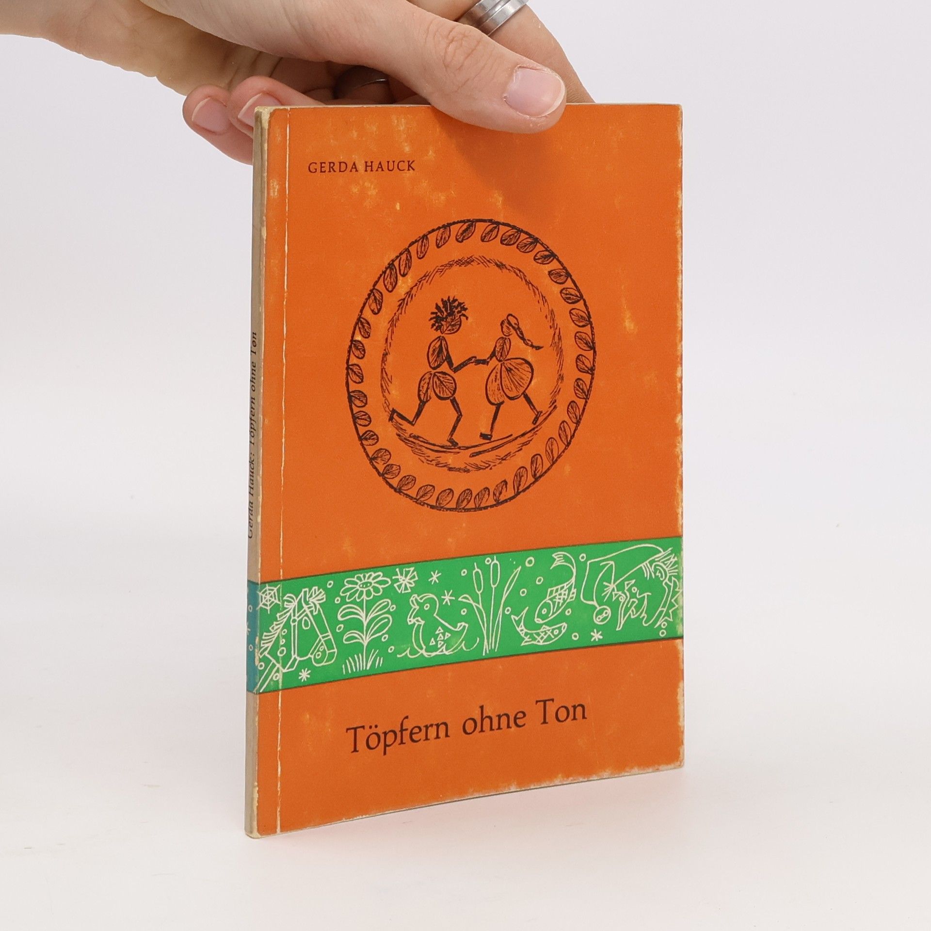 Gerda Hauck Töpfern ohne Ton