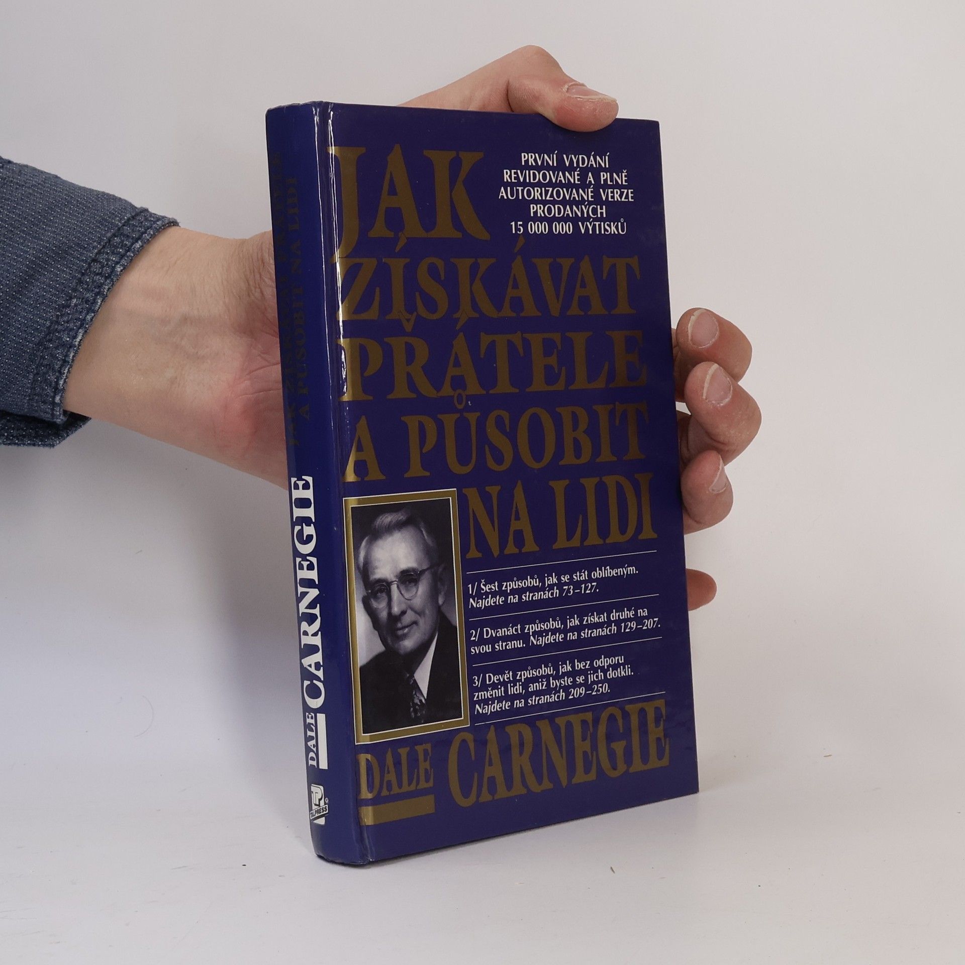 Dale Carnegie Jak získávat přátele a působit na lidi
