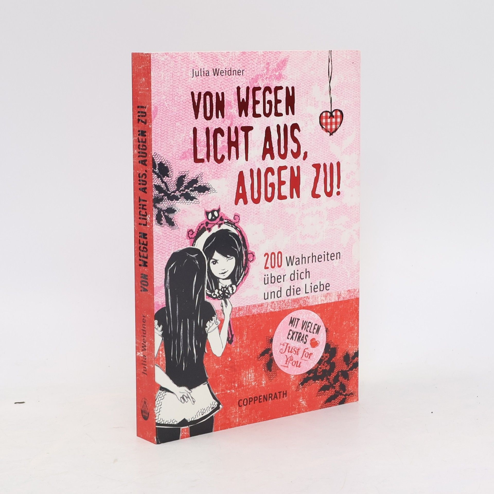 Julia Weidner Von wegen Licht aus, Augen zu!