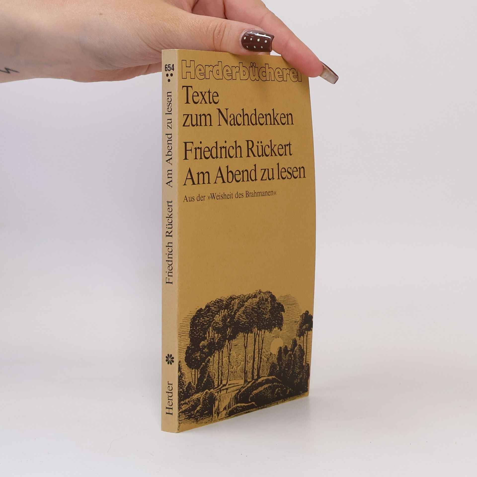 Friedrich Rückert Texte zum Nachdenken. Am Abend zu lesen