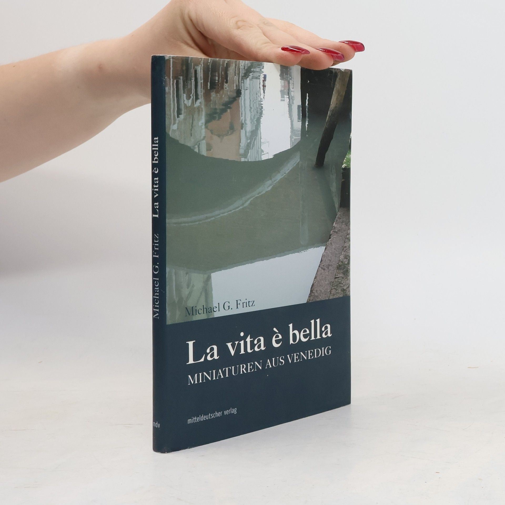 Michael G. Fritz La vita è bella