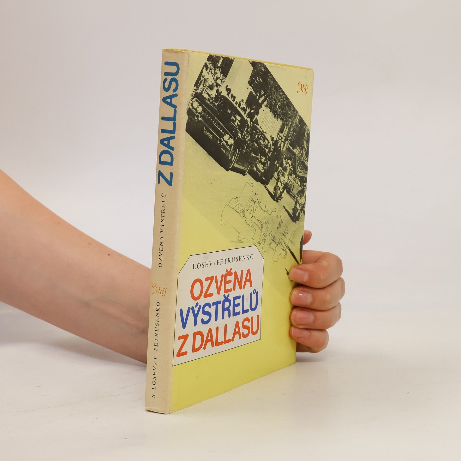 Vitalij Petrusenko Ozvěna výstřelů z Dallasu